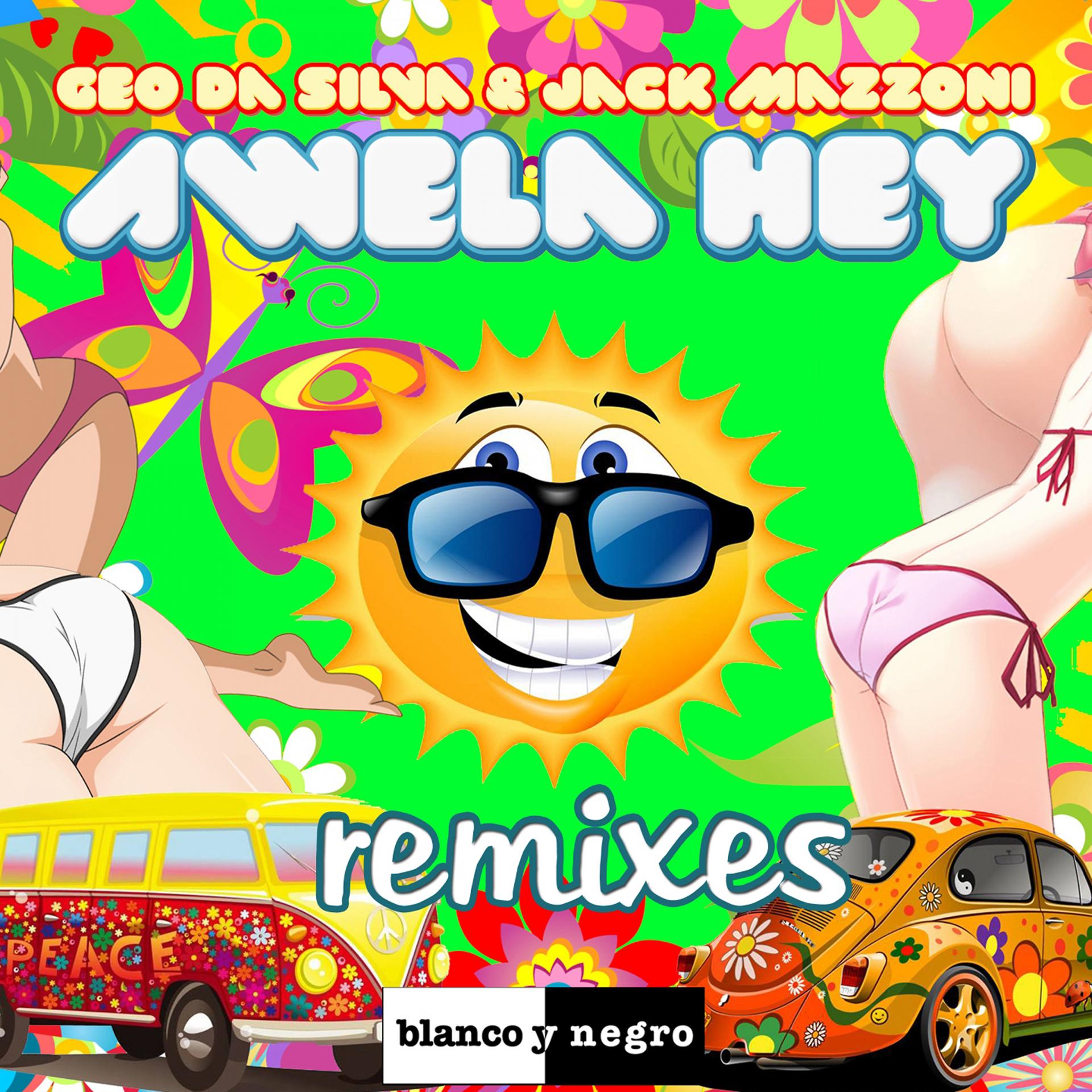 Постер альбома Awela Hey (Remixes)