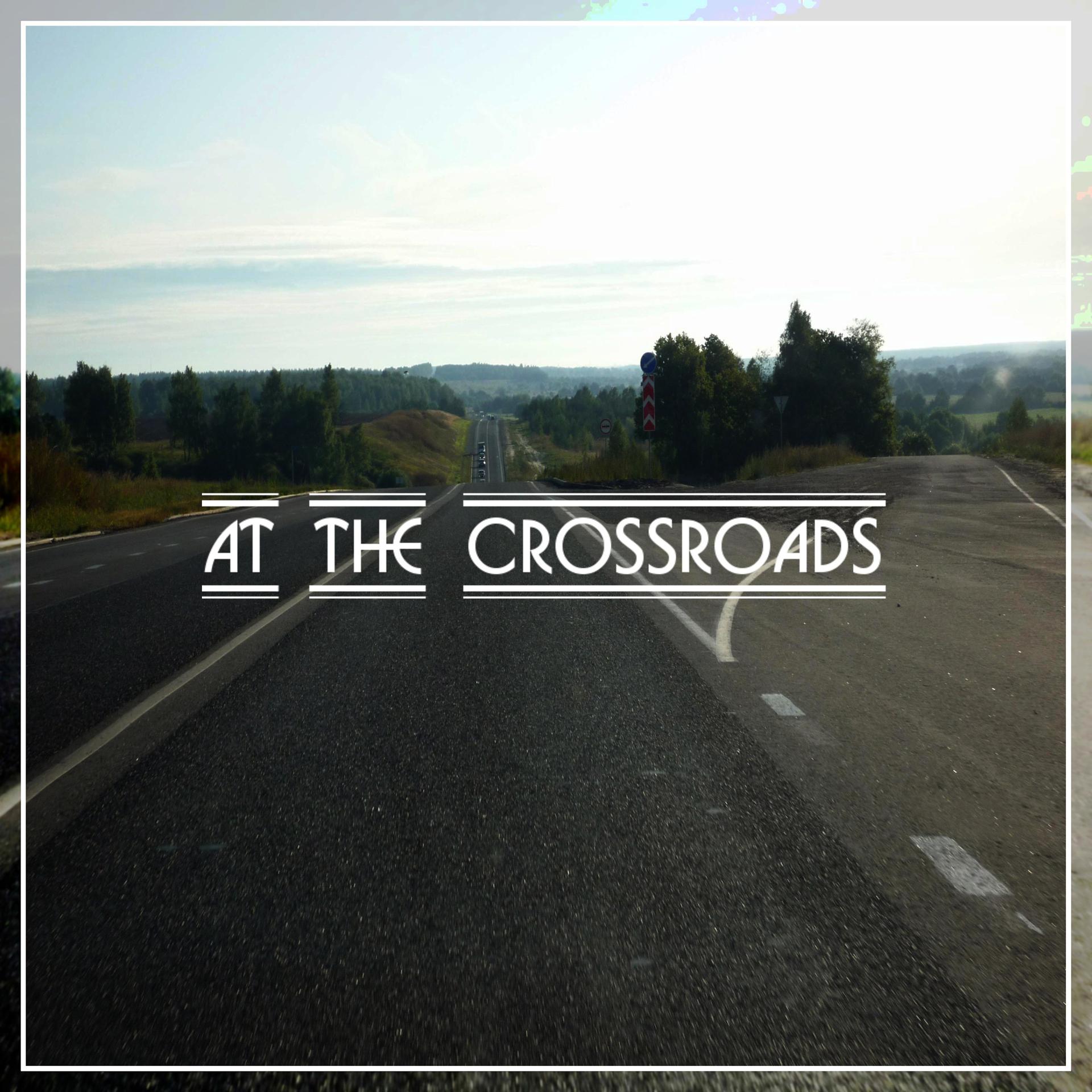 Постер альбома At the Crossroads