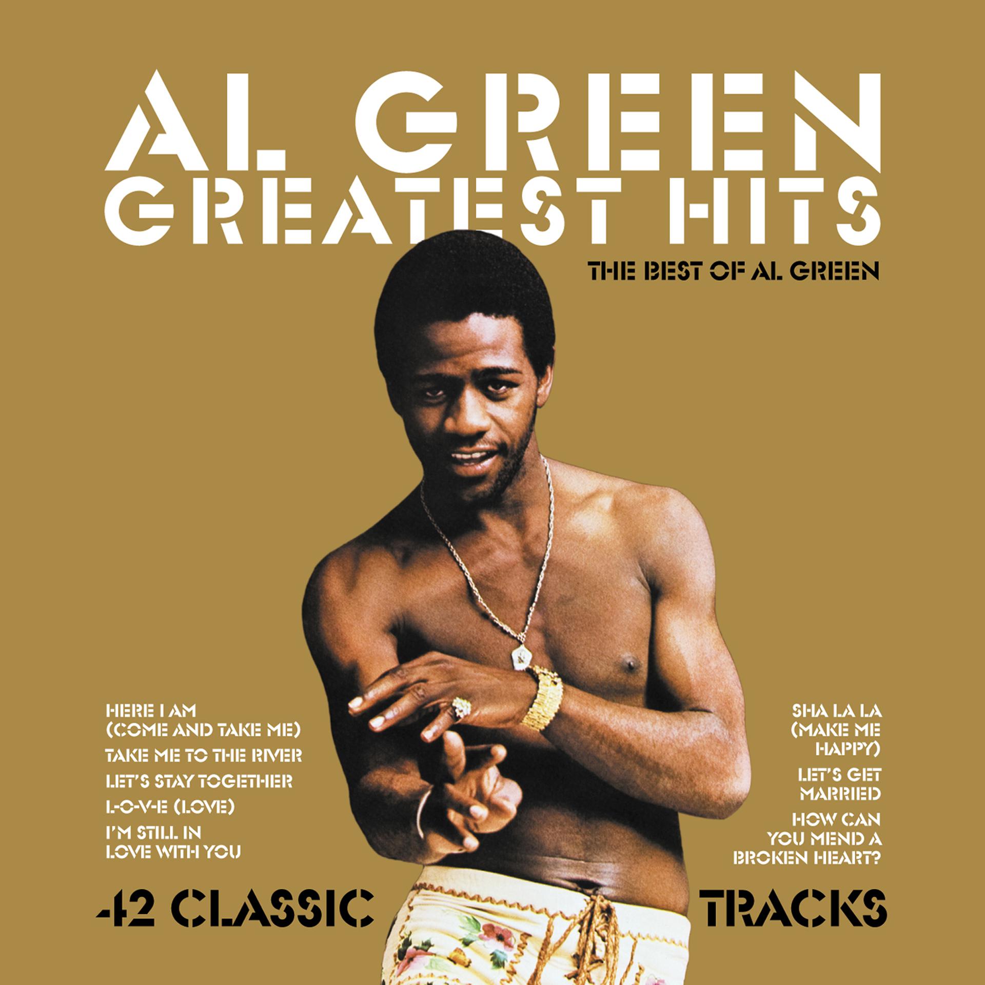 Постер альбома Greatest Hits: The Best of Al Green