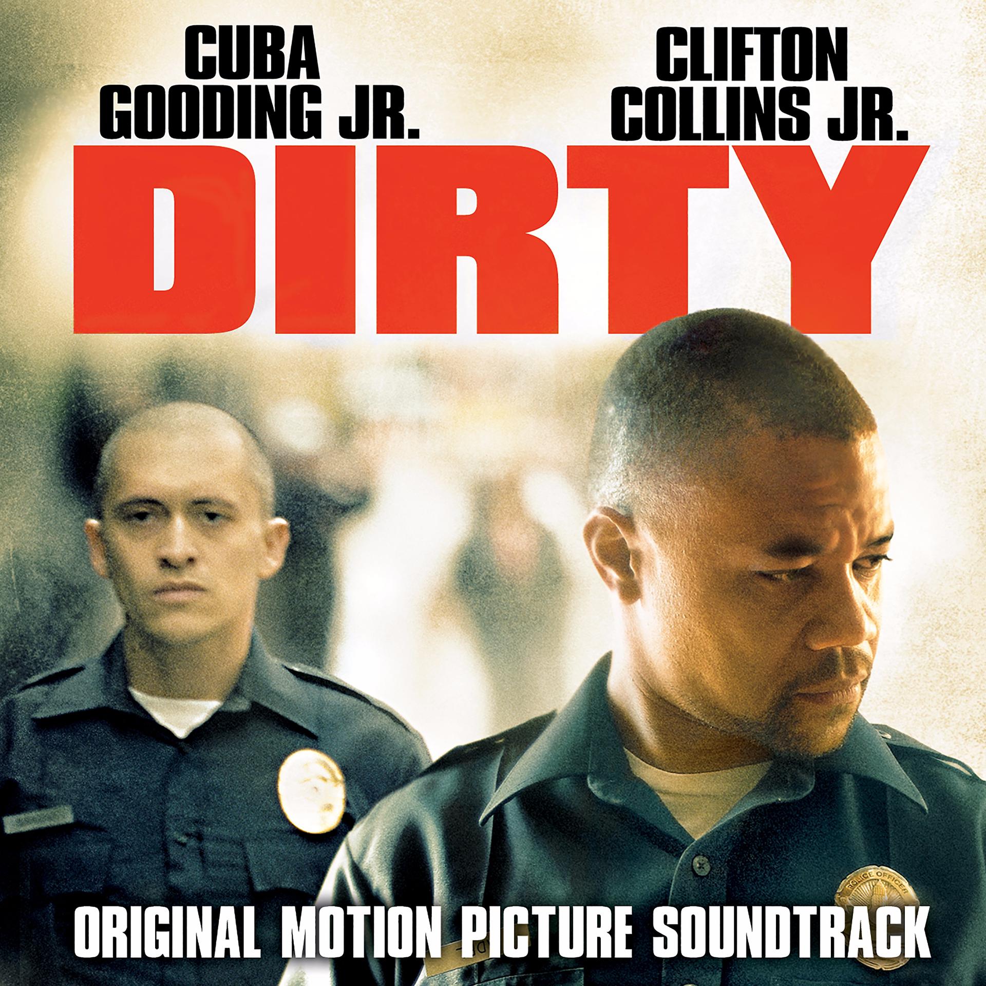 Постер альбома Dirty (Original Motion Picture Soundtrack)