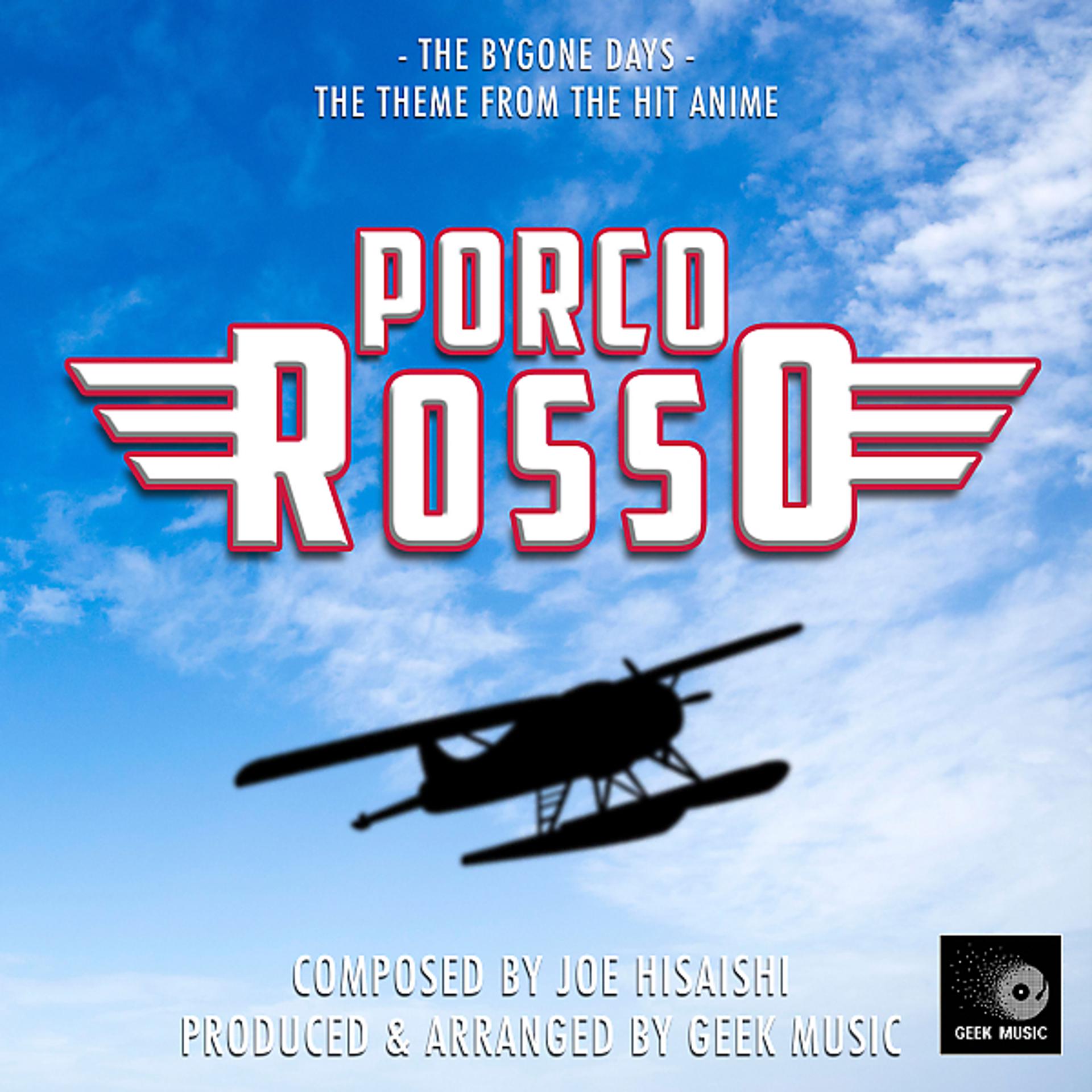 Постер альбома Porco Rosso - The Bygone Days - Main Theme