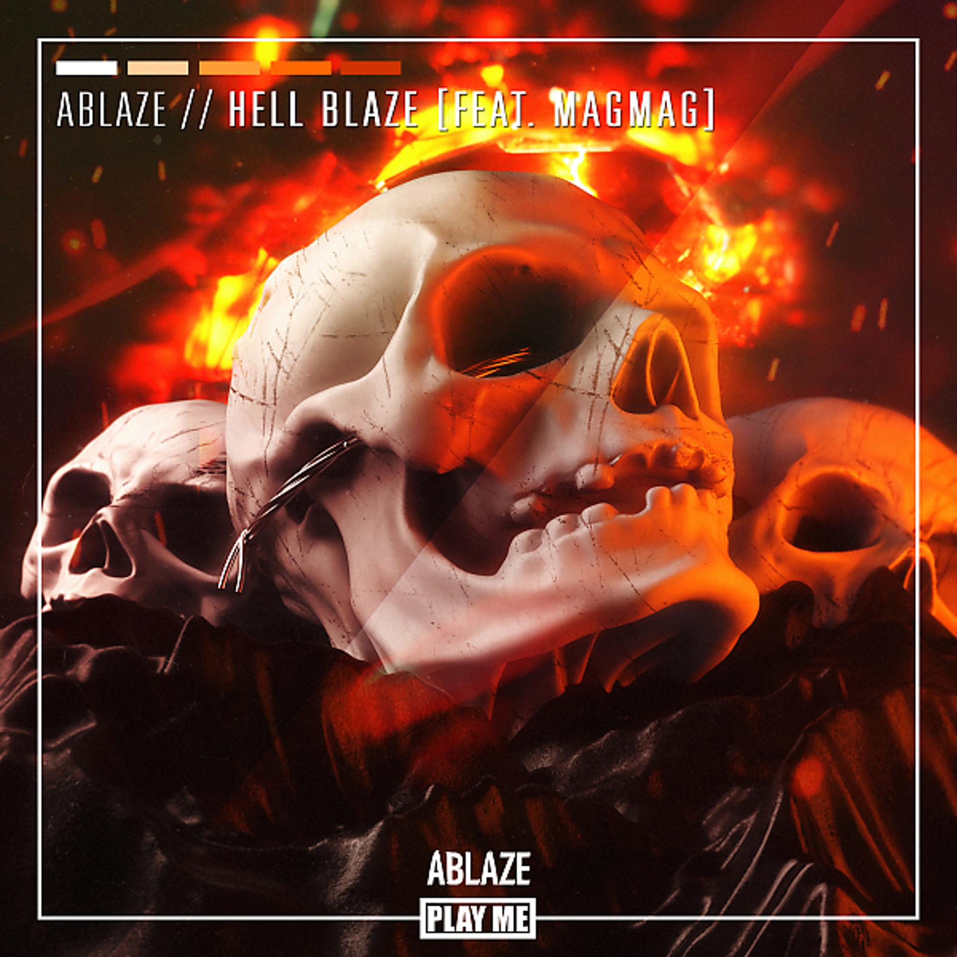 Постер альбома Hell Blaze (feat. MagMag)