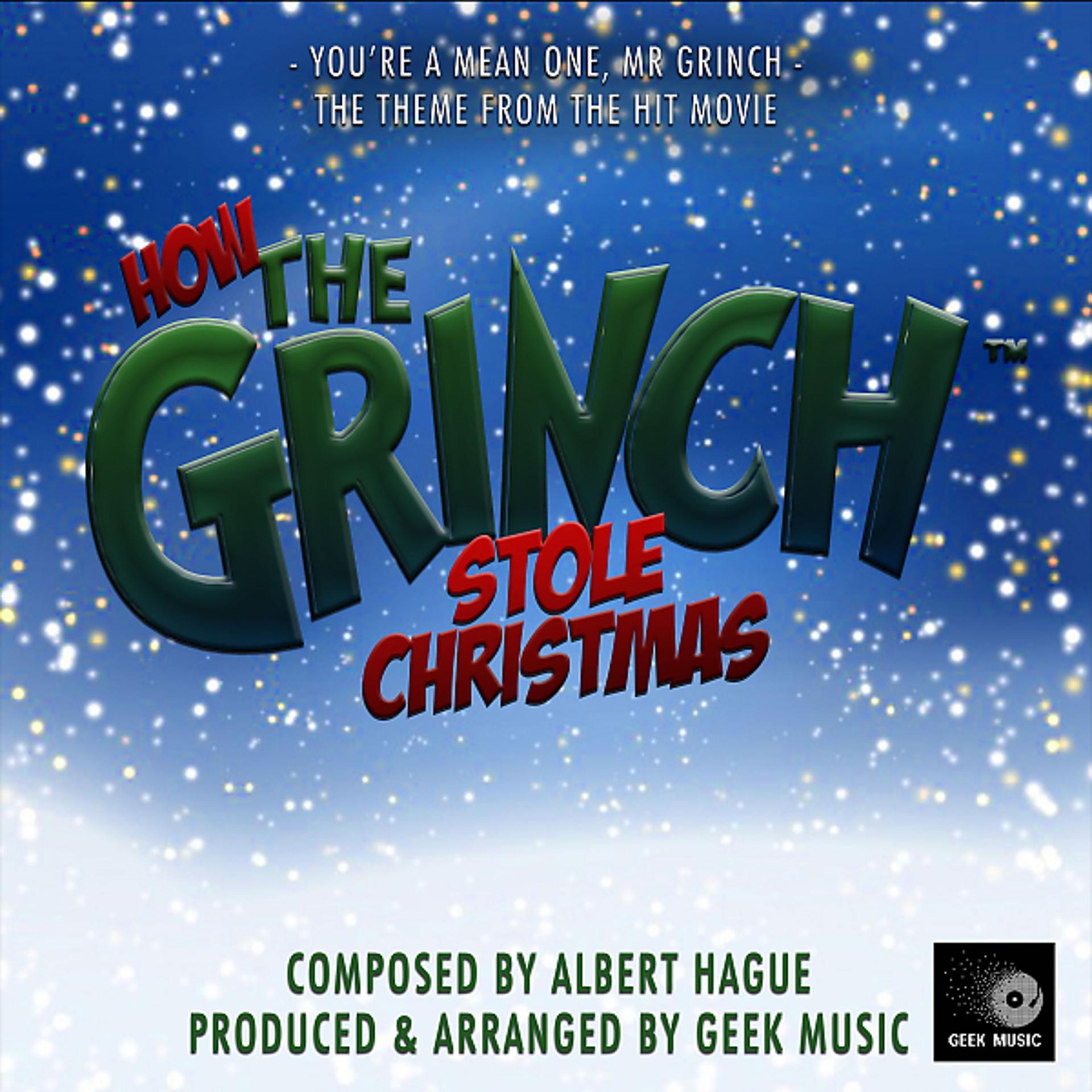 Постер альбома How The Grinch Stole Christmas - You're A Mean One, Mr Grinch