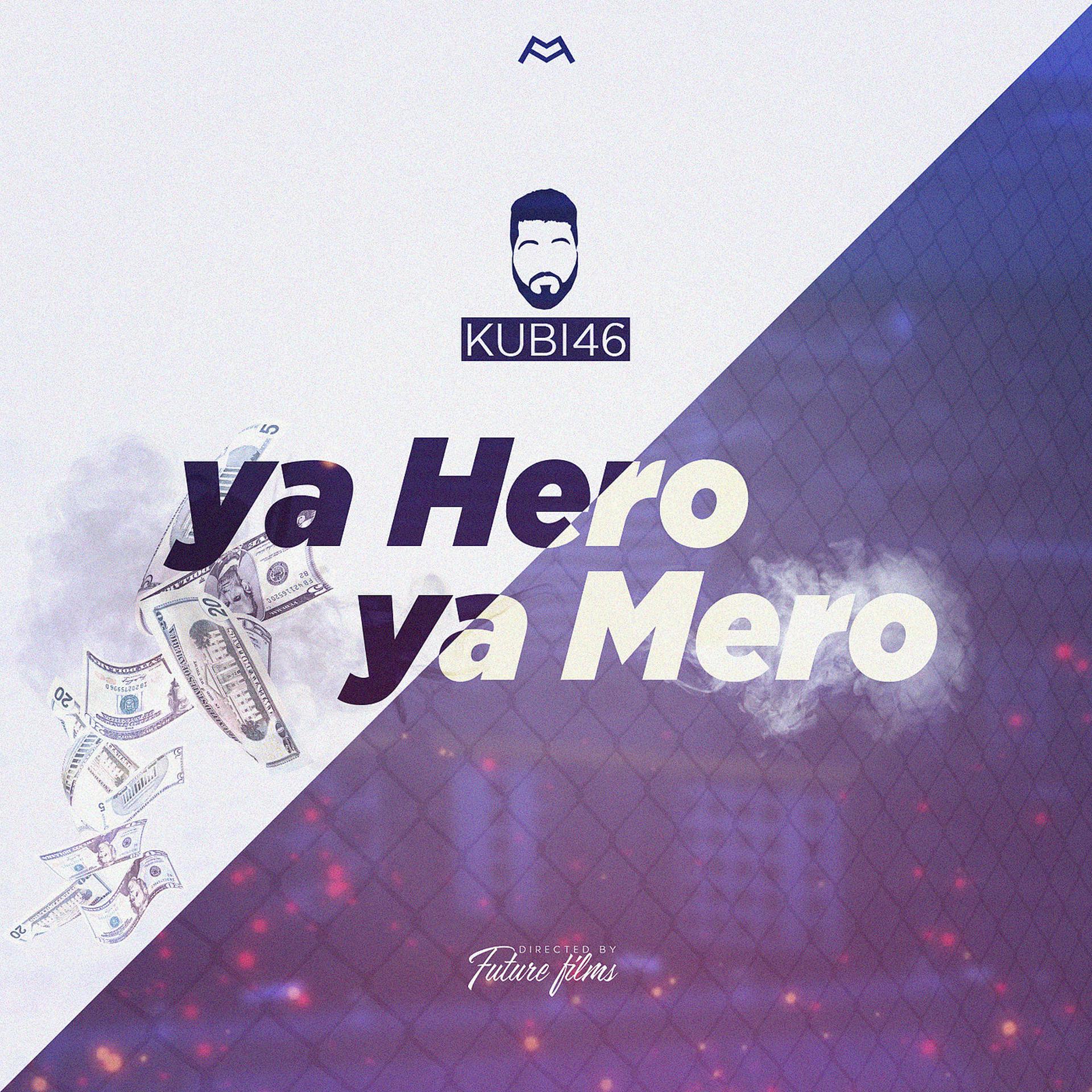 Постер альбома Ya Hero Ya Mero