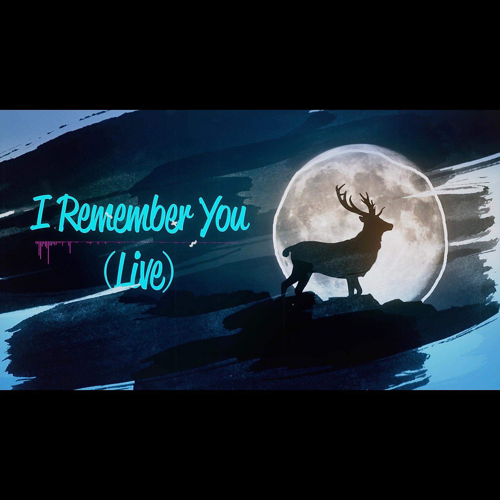 Постер альбома I Remember You (Live)