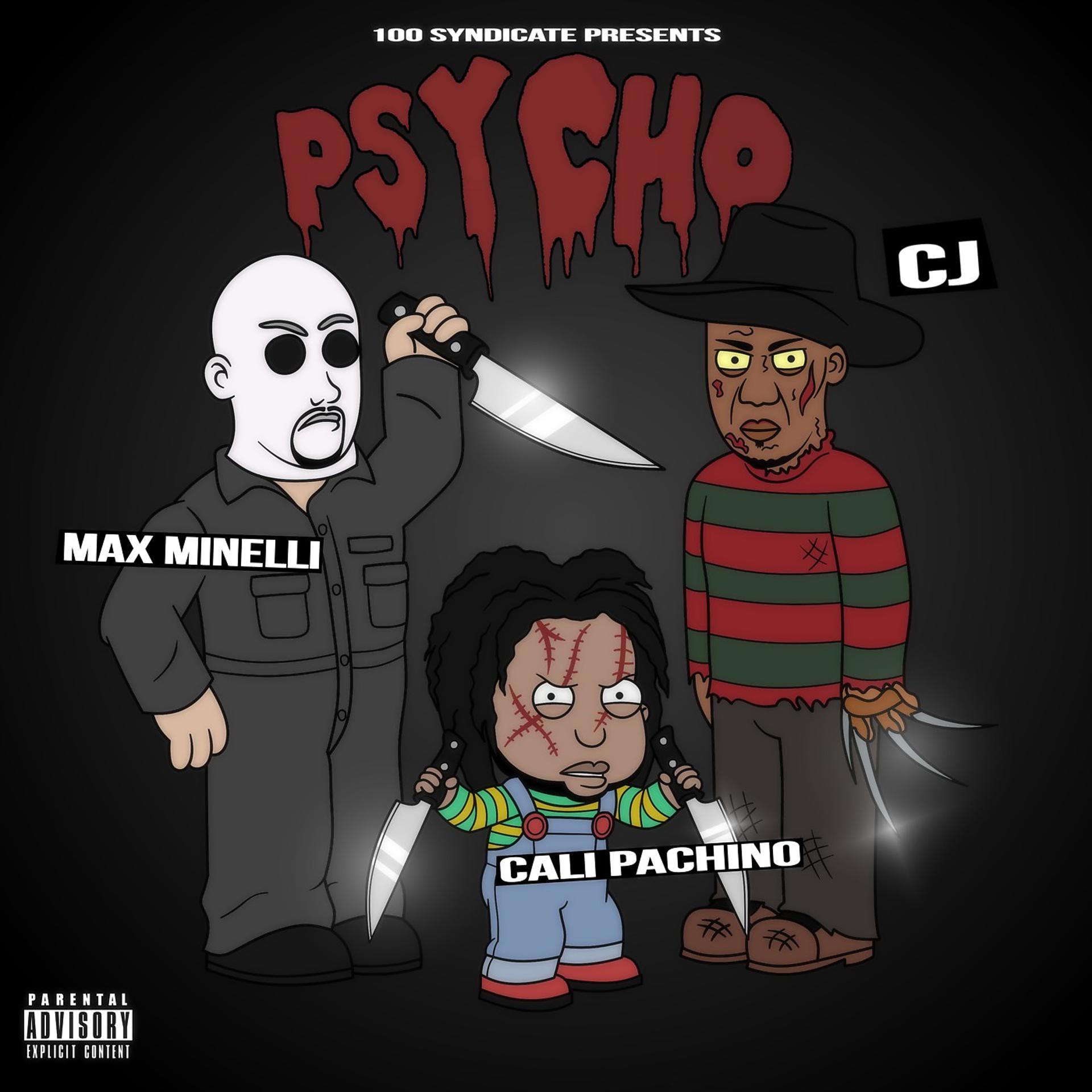 Постер альбома Psycho (feat. Cali Pachino & Max Minelli)