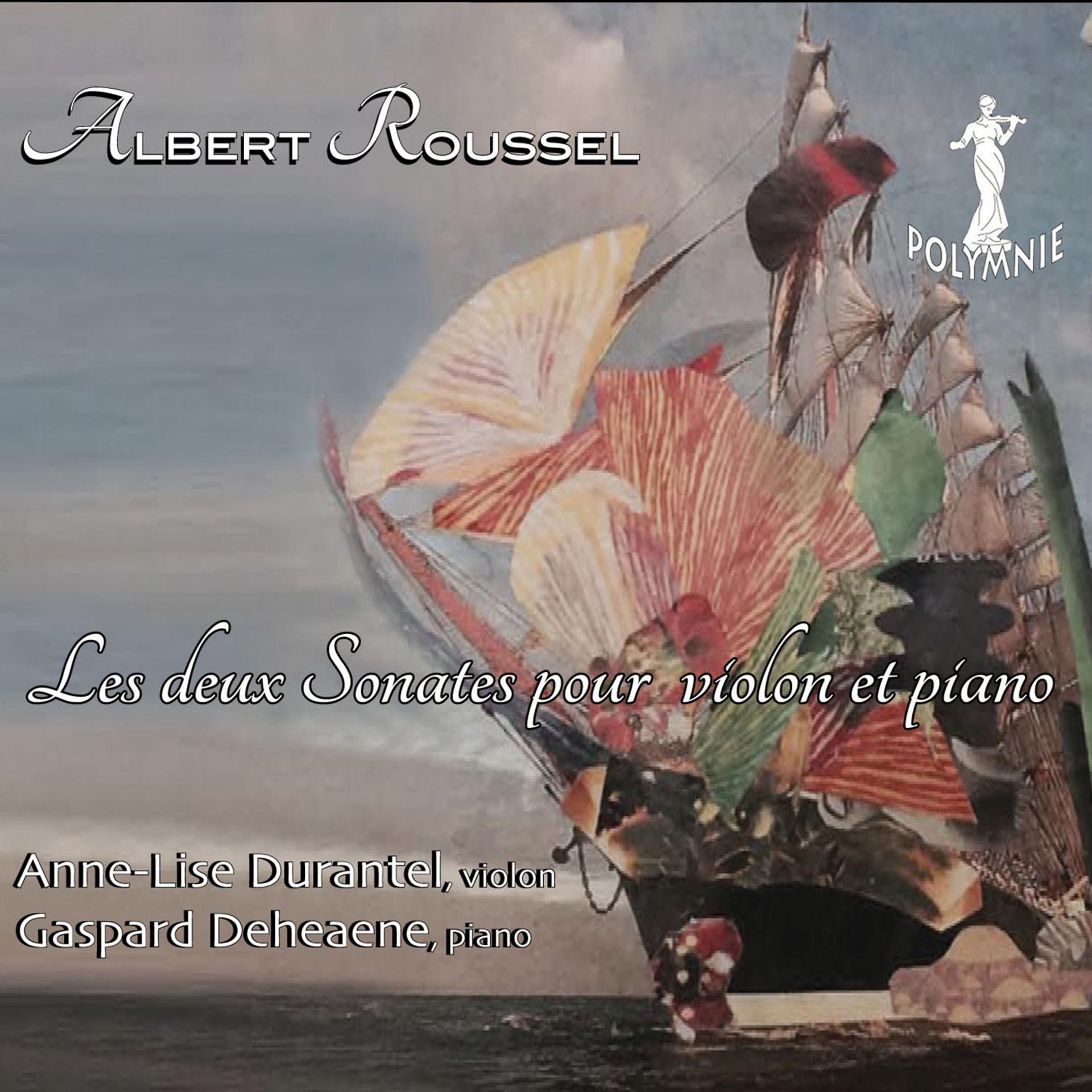 Постер альбома A. Roussel: Les deux Sonates pour violon et piano