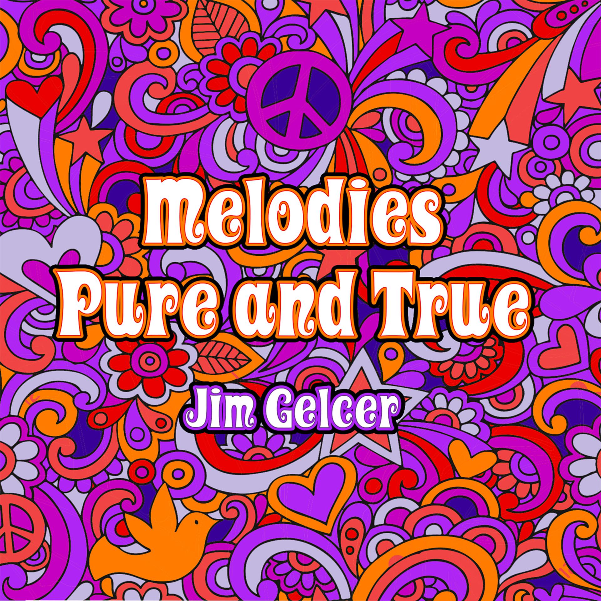 Постер альбома Melodies Pure and True