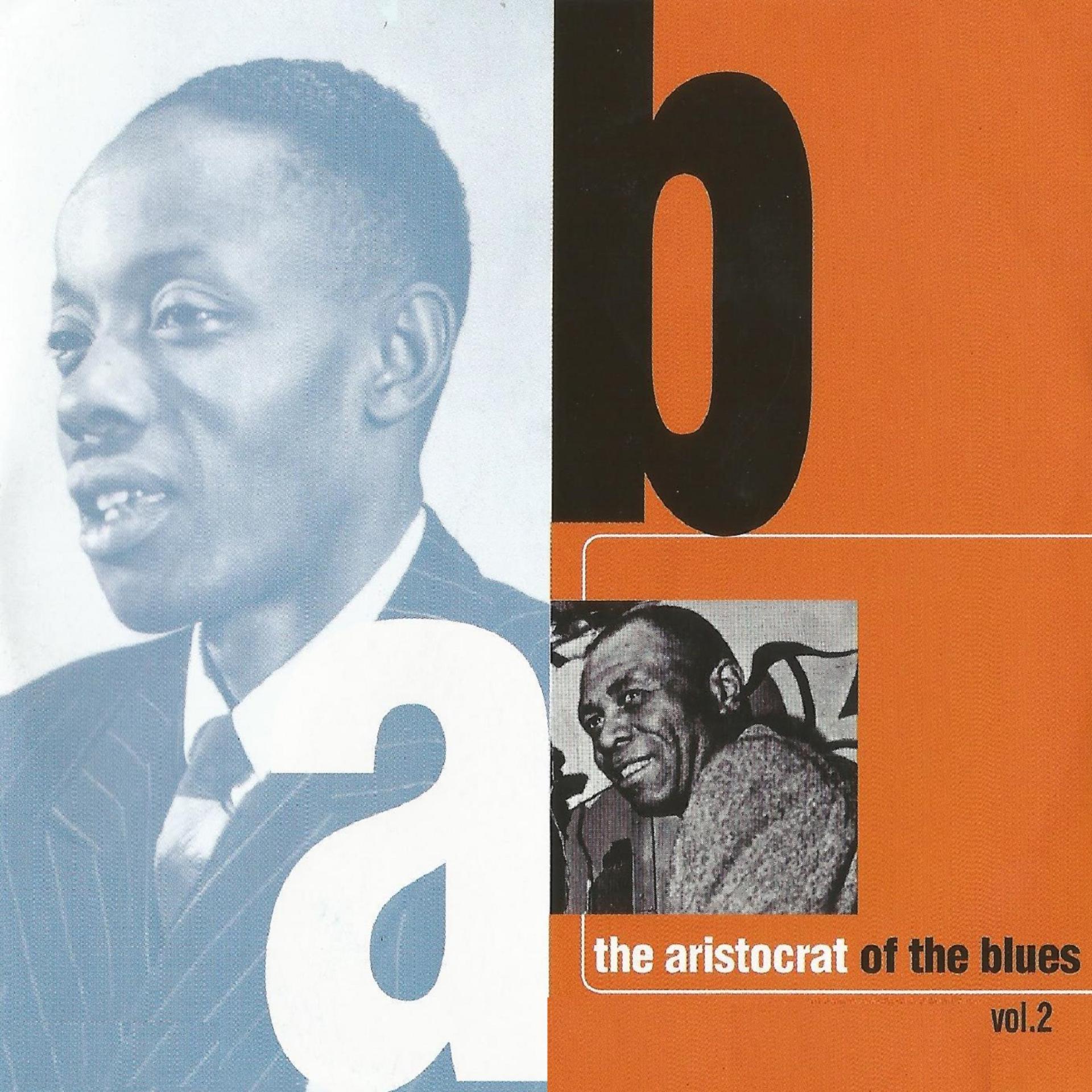 Постер альбома The Aristocrat of the Blues Vol. 2