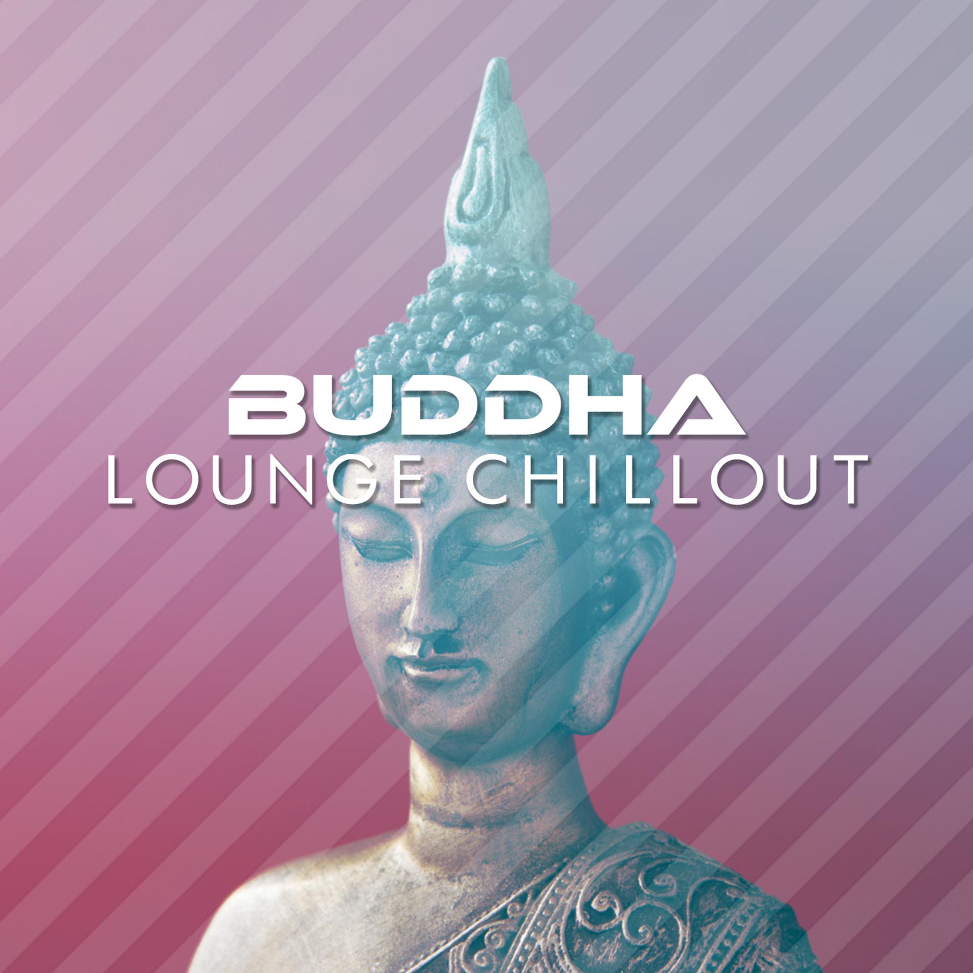 Постер альбома Buddha Lounge Chillout