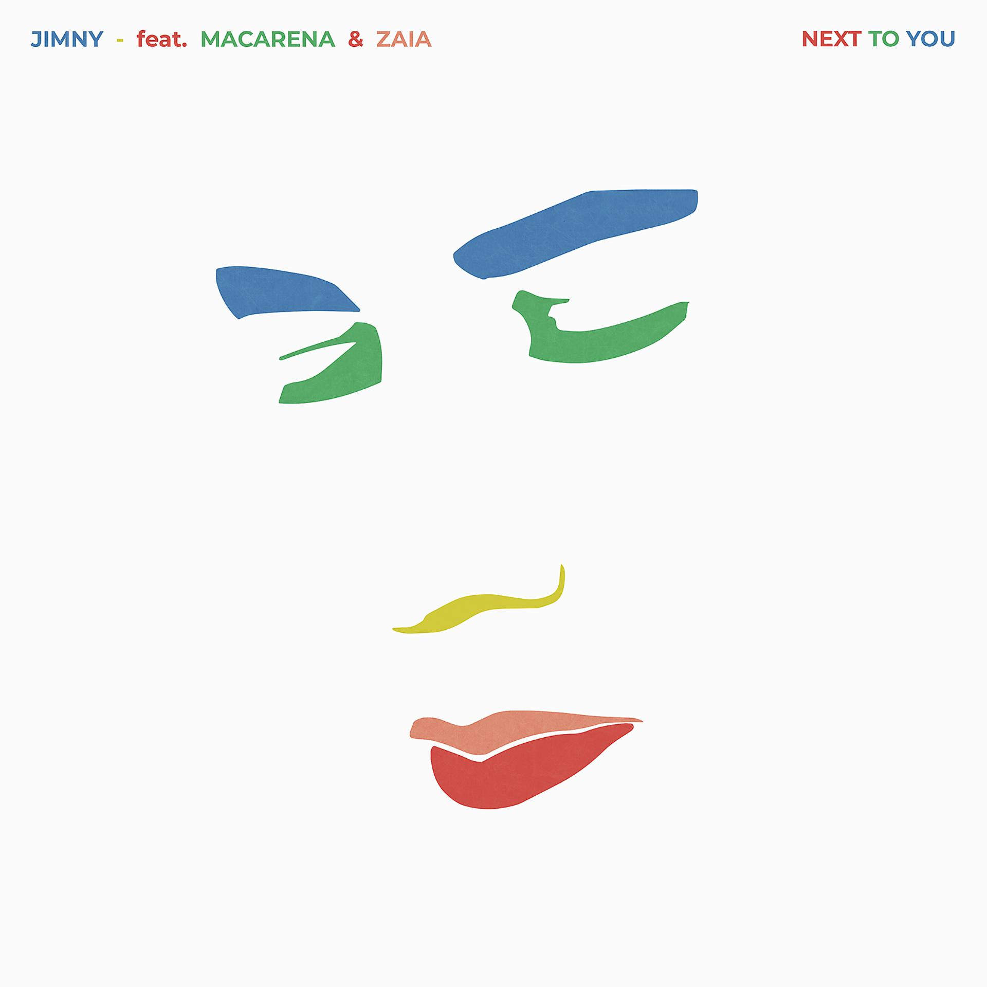 Постер альбома Next To You (feat. Macarena & Zaia)