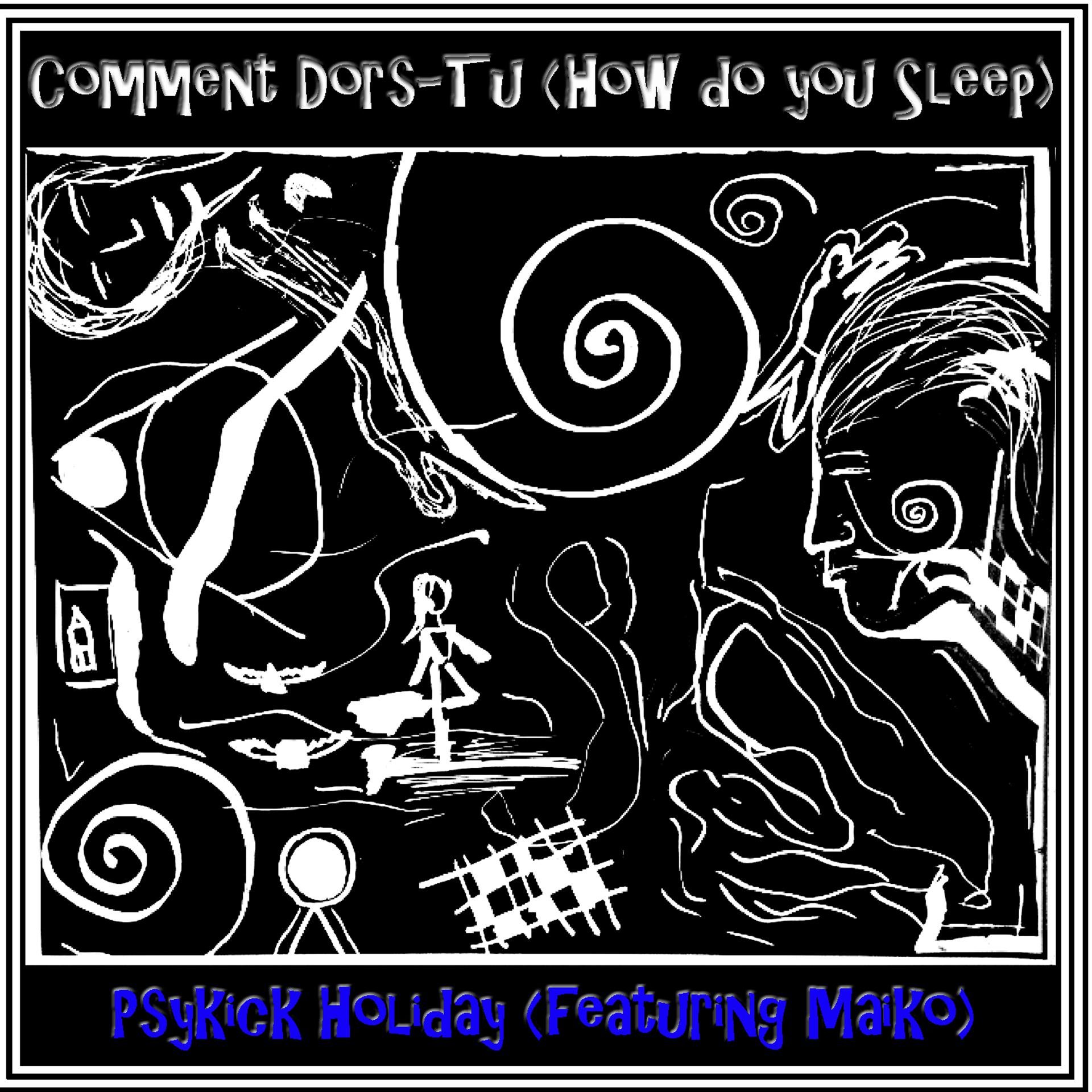 Постер альбома Comment Dors Tu / How Do You Sleep