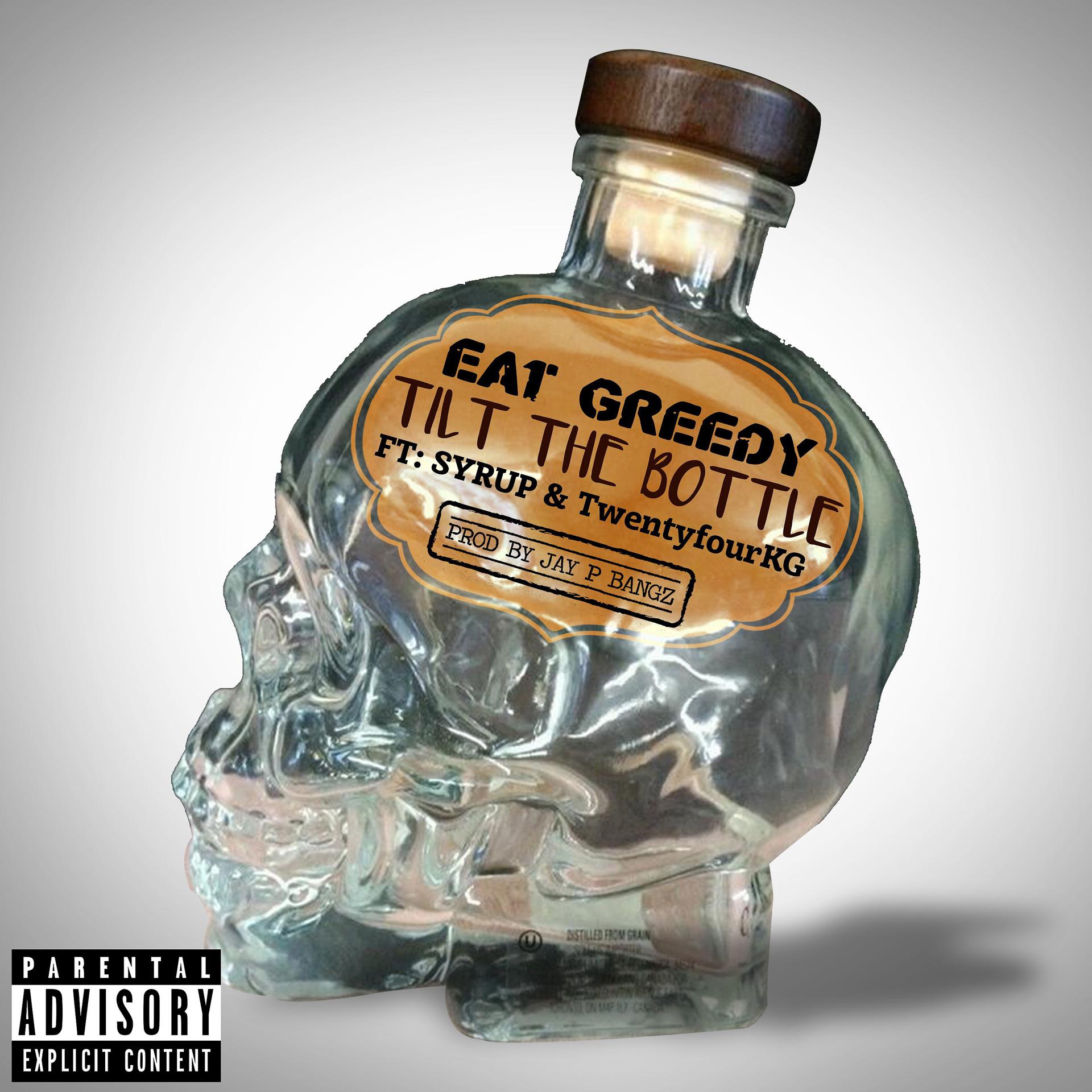 Постер альбома Tilt The Bottle (feat. Syrup & Twentyfour KG)