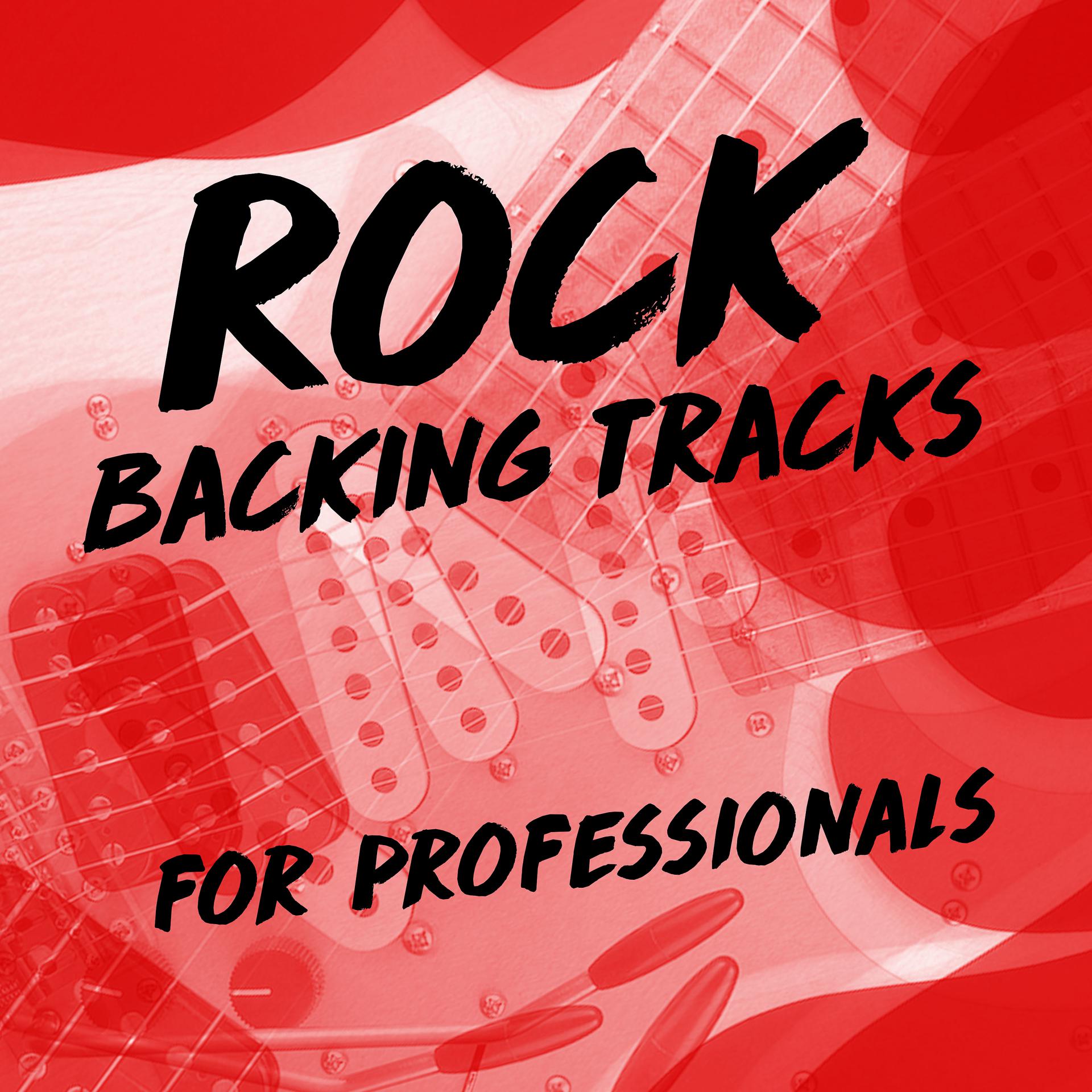 Постер альбома Rock Backing Tracks for Professionals