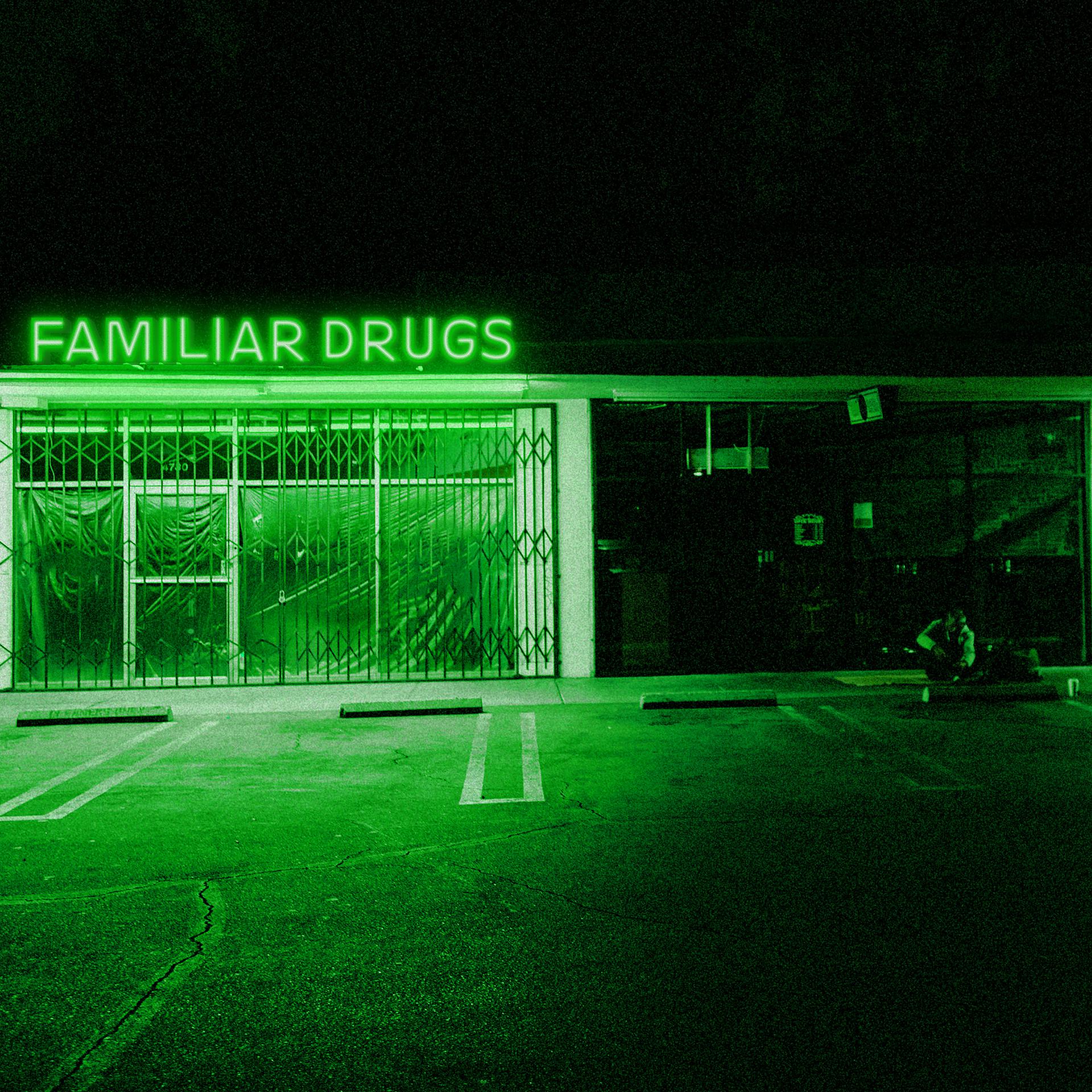 Постер альбома Familiar Drugs
