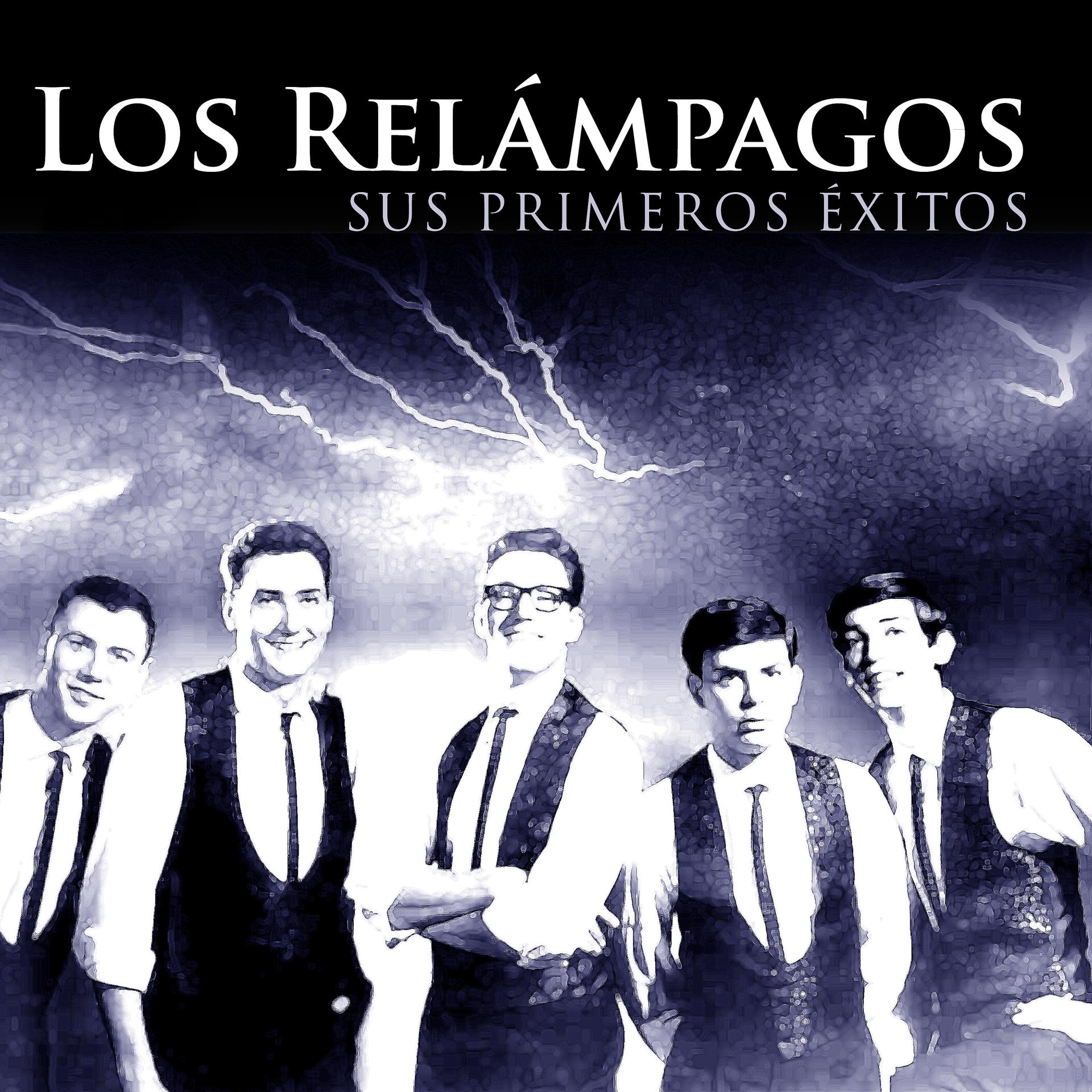 Постер альбома Los Relámpagos. Sus Primeros Éxitos