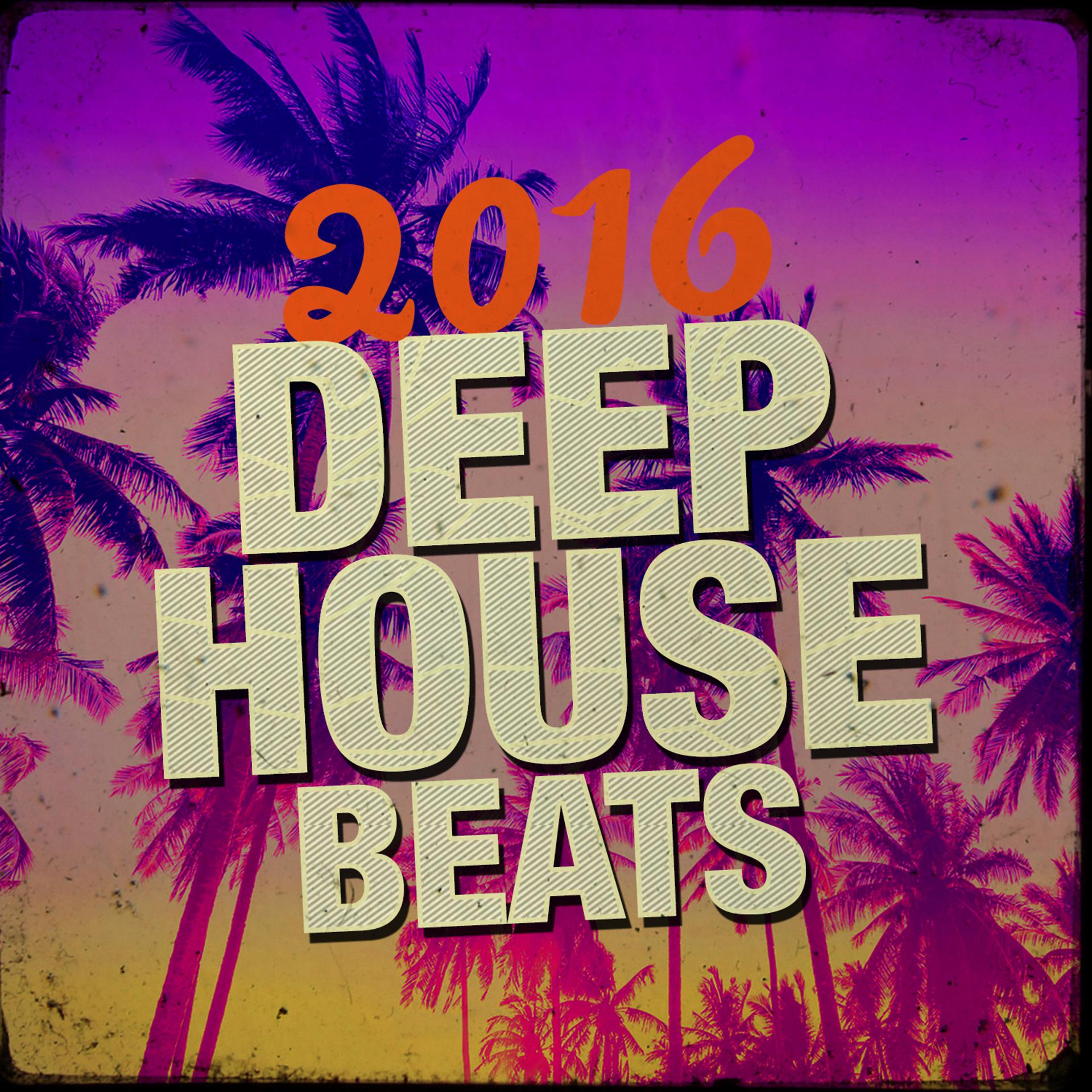 Постер альбома 2016 Deep House Beats