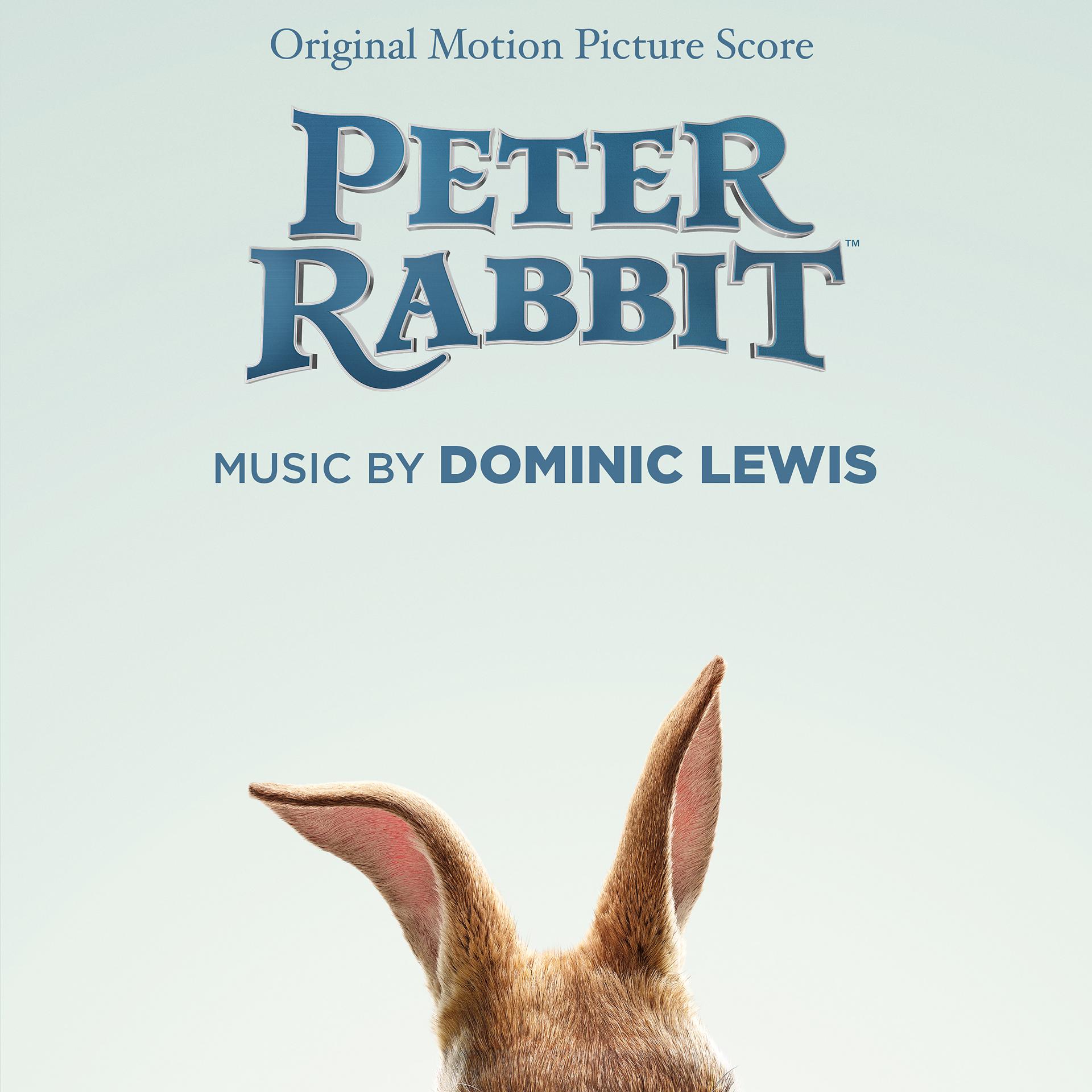 Постер альбома Peter Rabbit (Original Motion Picture Score)