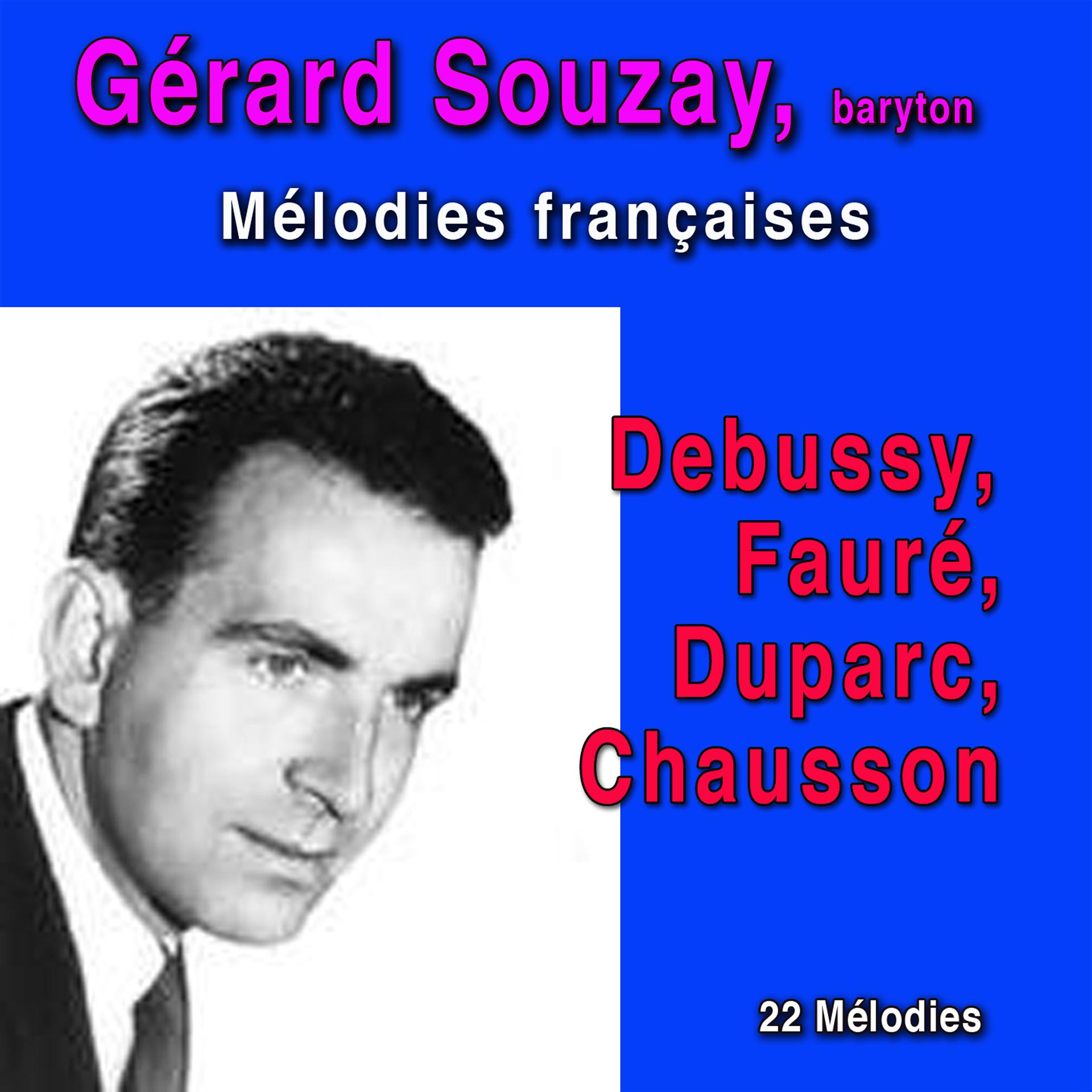 Постер альбома Mélodies françaises: Debussy, Fauré, Duparc, Chausson