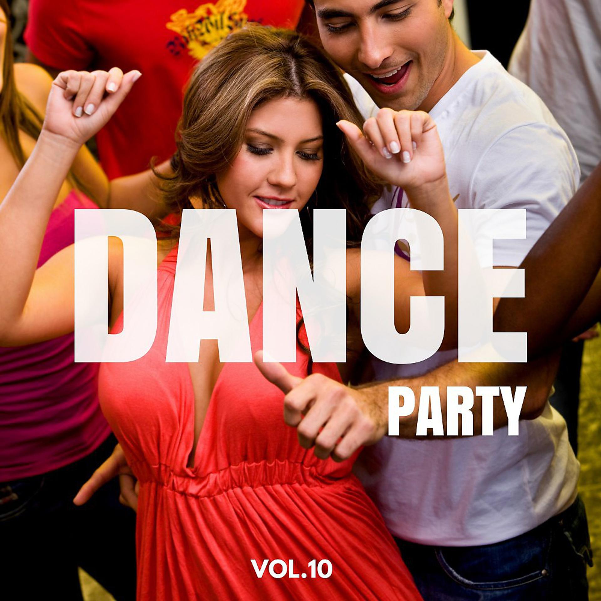 Постер альбома Dance Party, Vol. 10