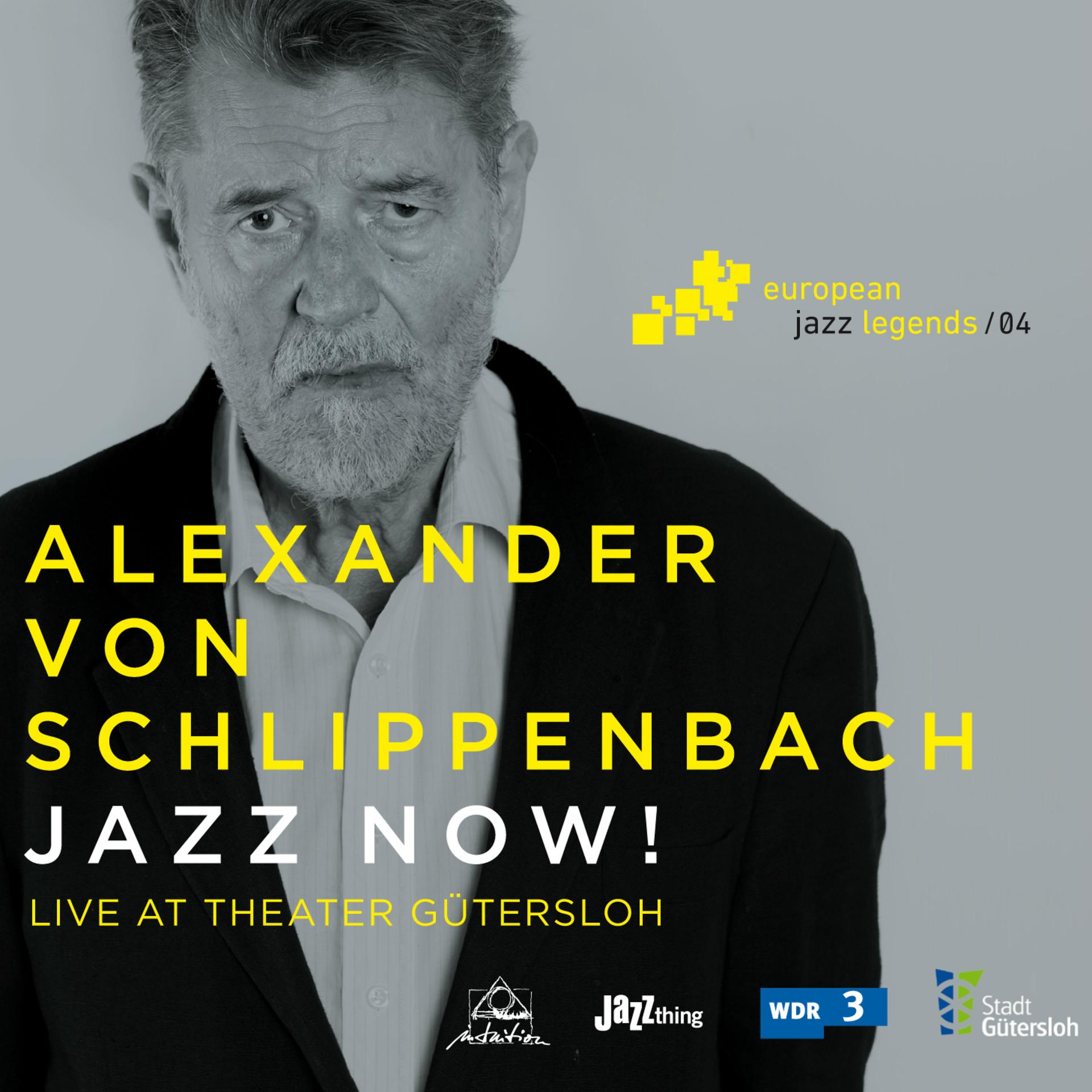 Постер альбома Jazz Now! (Live at Theater Gütersloh) [European Jazz Legends, Vol. 4]