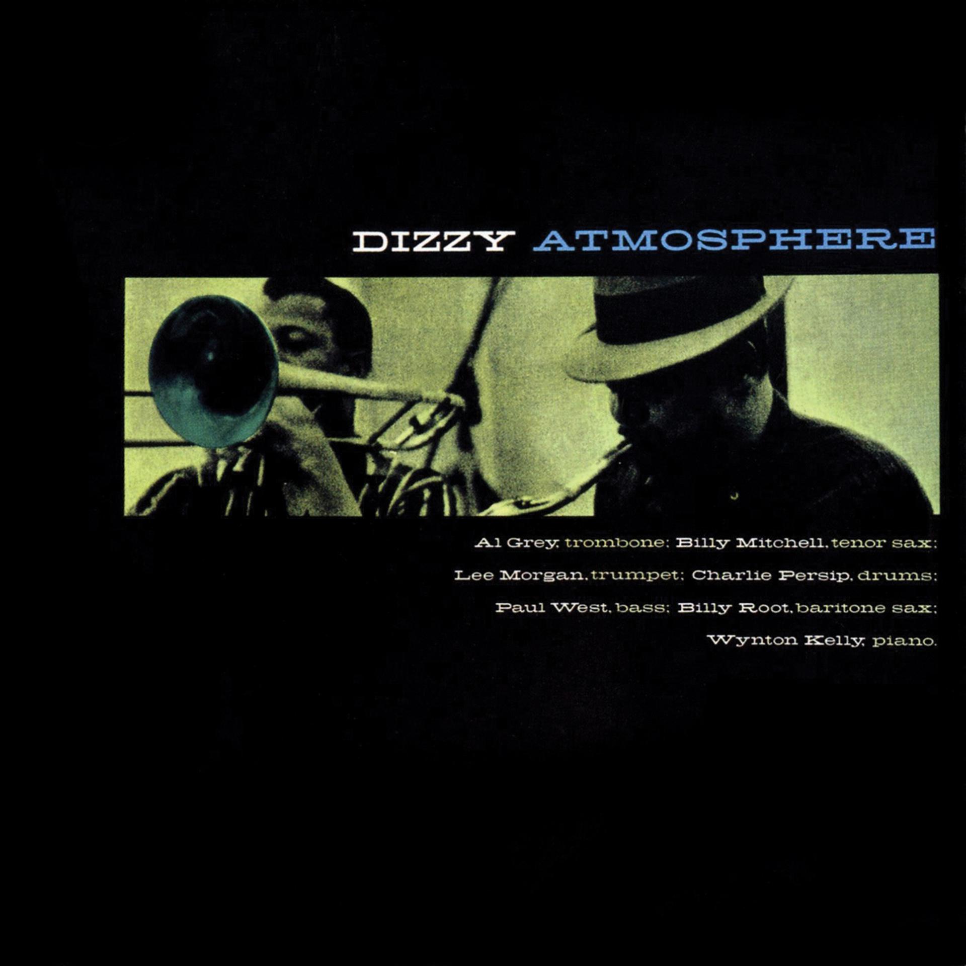 Постер альбома Dizzy Atmosphere (Remastered)