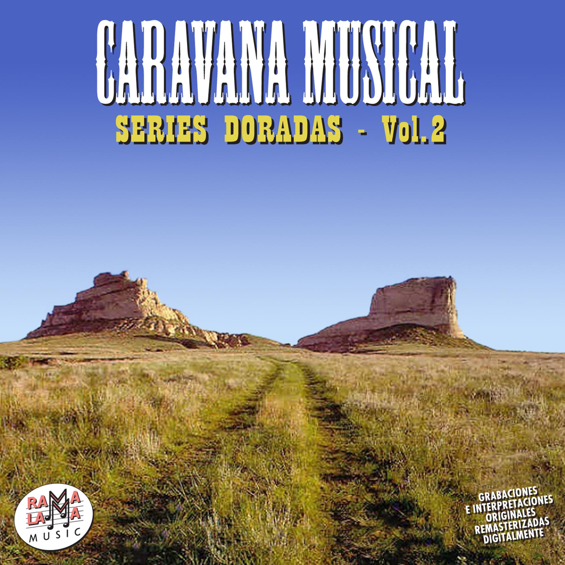 Постер альбома Caravana Musical. Series Doradas Vol. 2