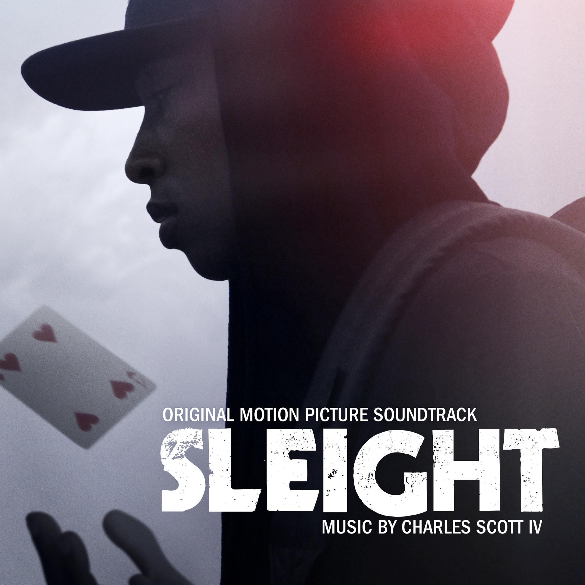 Постер альбома Sleight (Original Motion Picture Soundtrack)