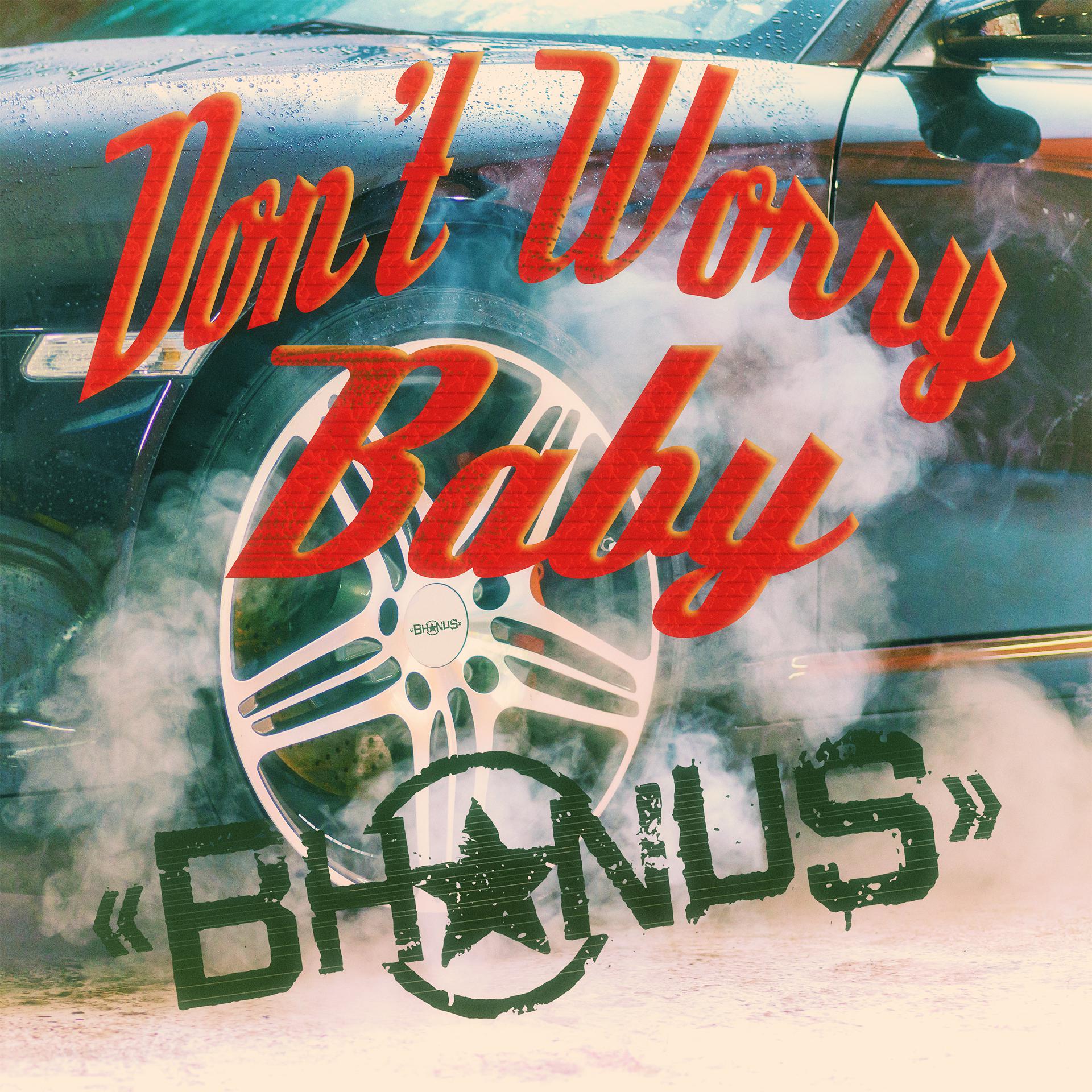 Постер альбома Don't Worry Baby