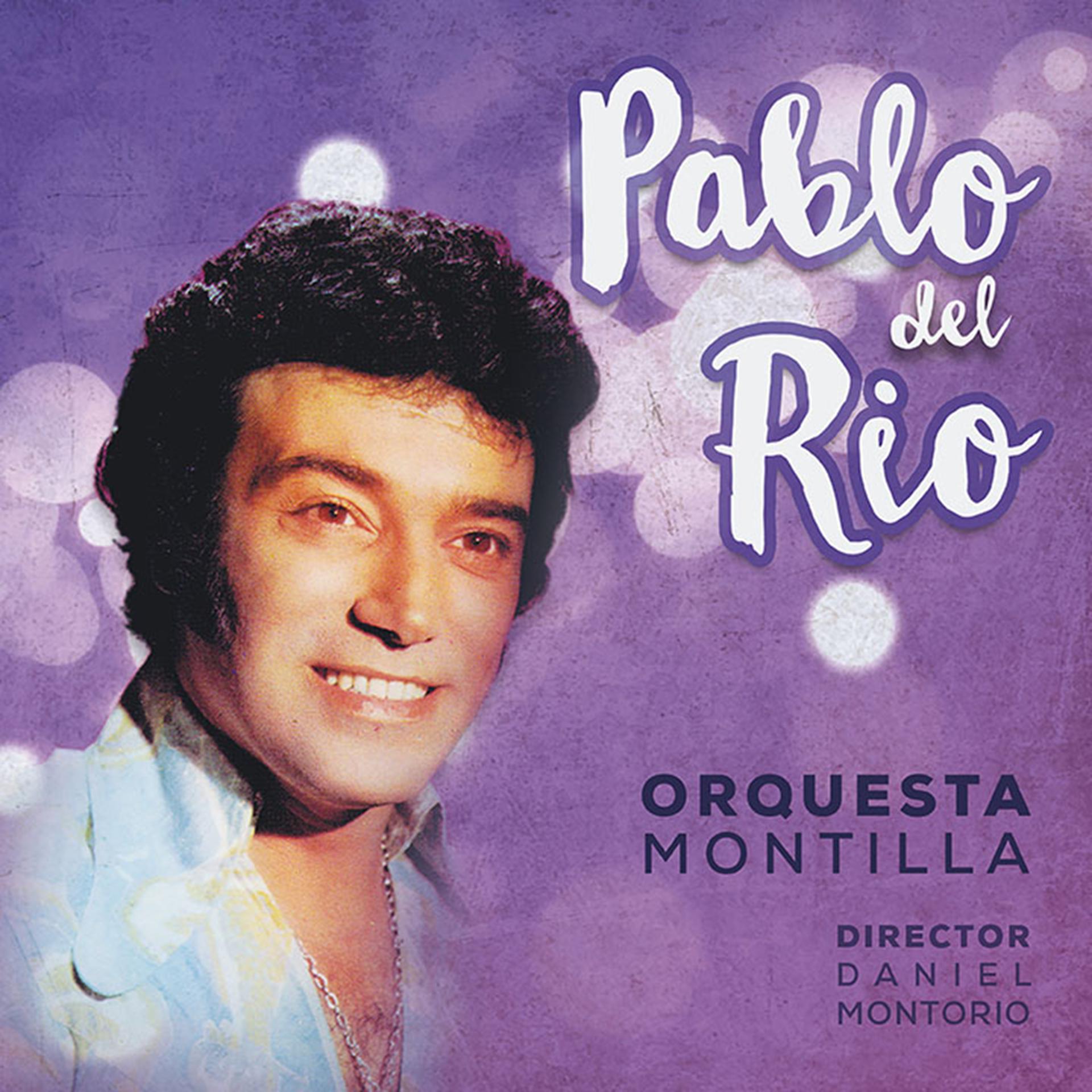 Постер альбома Pablo del Río