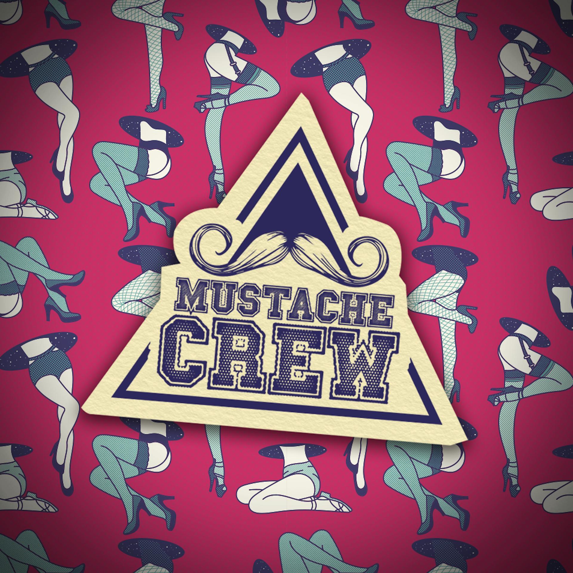 Постер альбома Mustache Crew (Radio Edit)