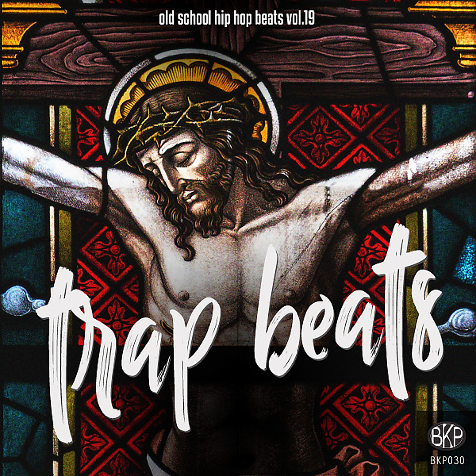 Постер альбома Old School Hip Hop Beats, Vol. 19 Trap Beats