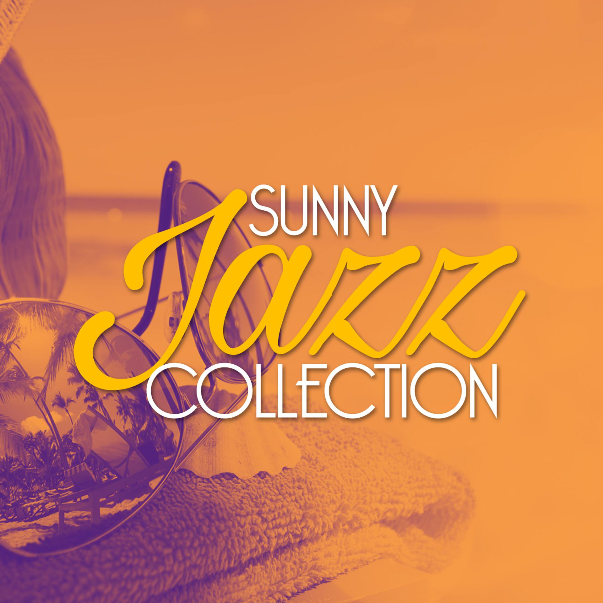 Постер альбома Sunny Jazz Collection