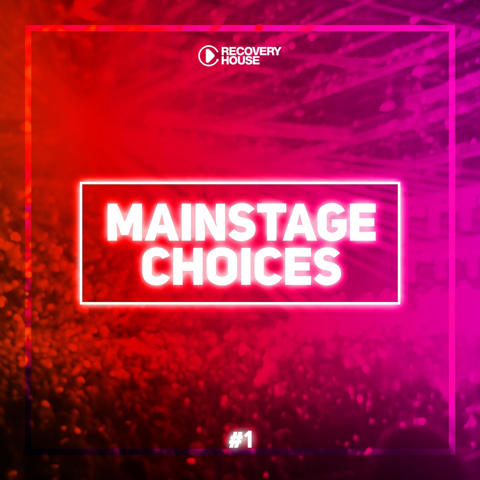 Постер альбома Main Stage Choices, Vol. 1