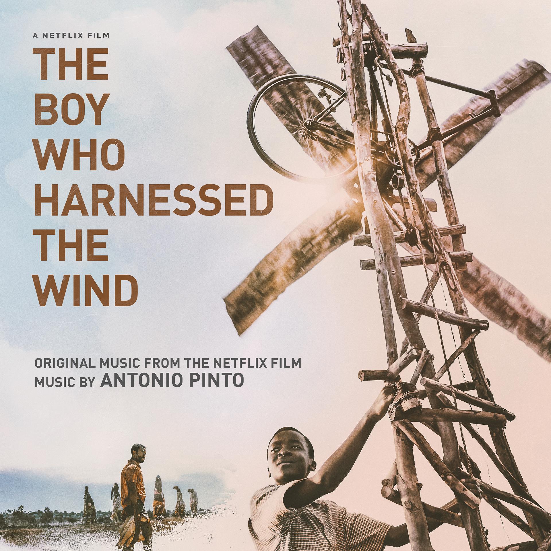 Постер альбома The Boy Who Harnessed the Wind (Original Motion Picture Soundtrack)