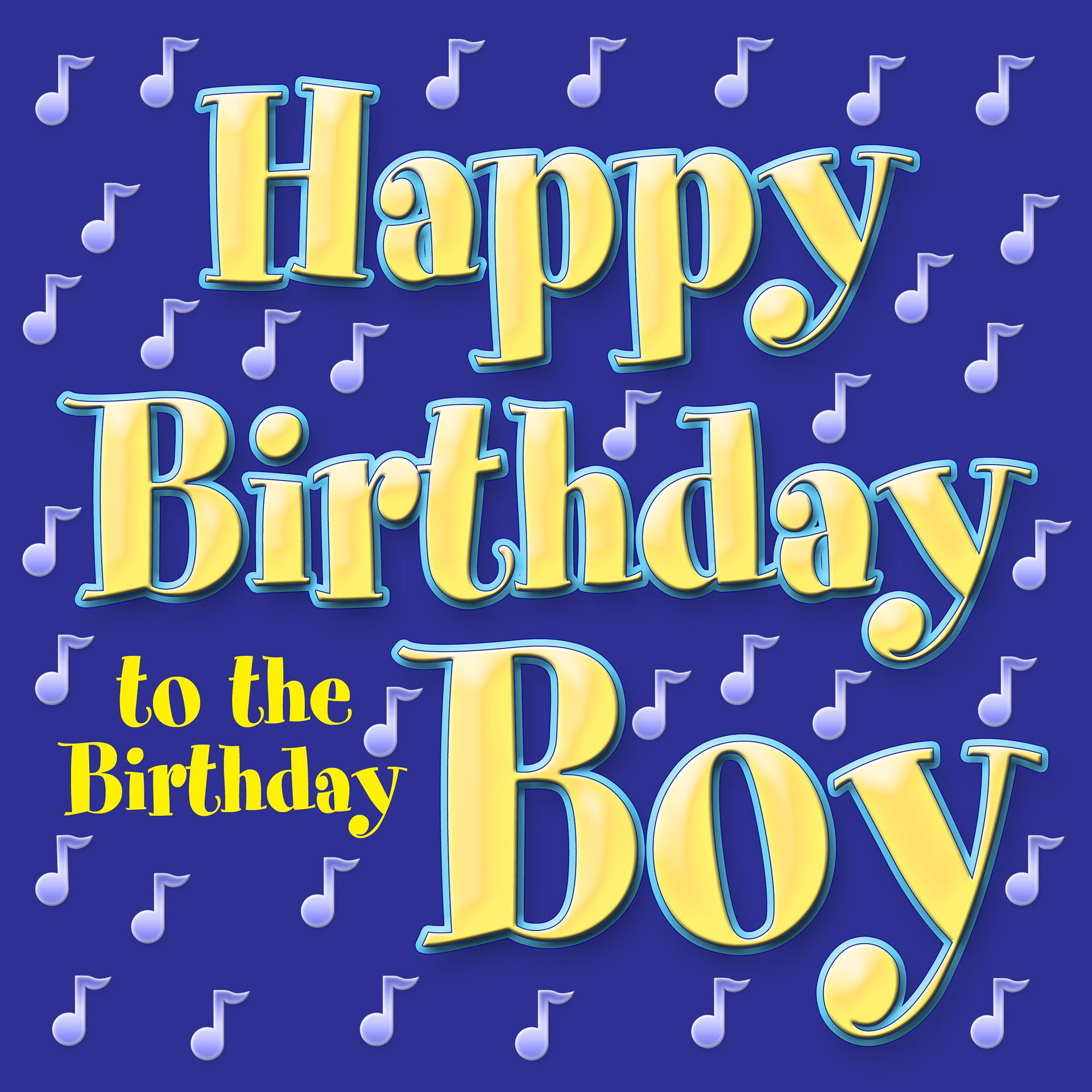 Постер альбома Happy Birthday to the Birthday Boy