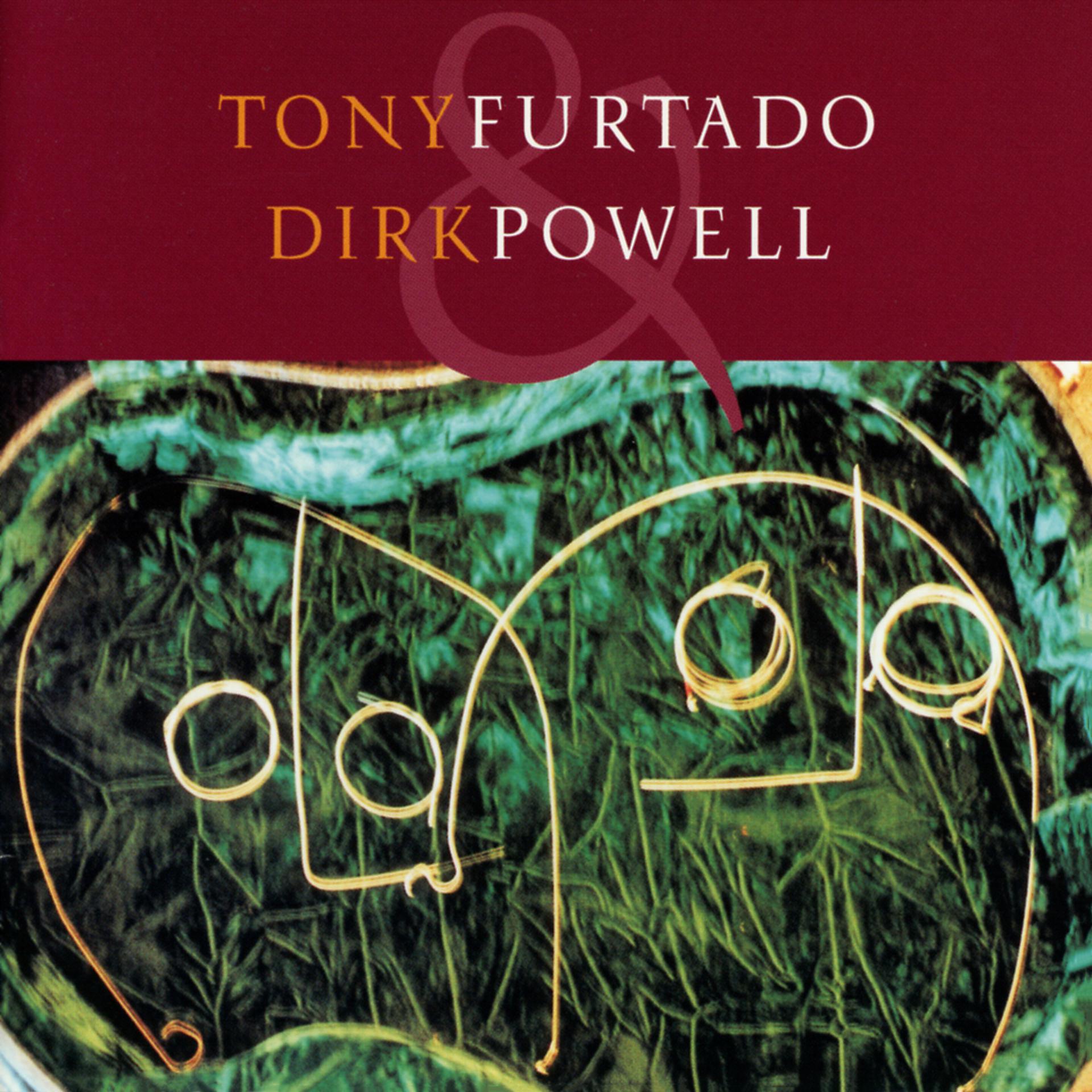 Постер альбома Tony Furtado & Dirk Powell