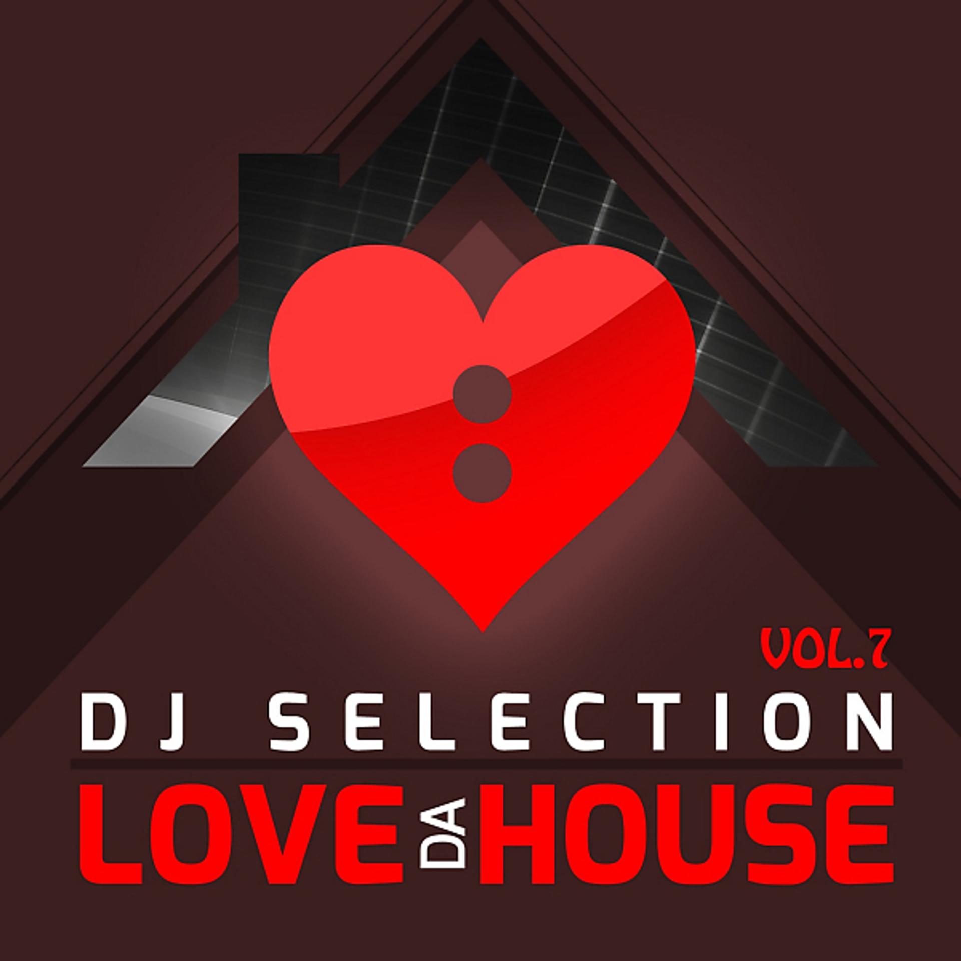 Постер альбома Love Da House, Vol. 7