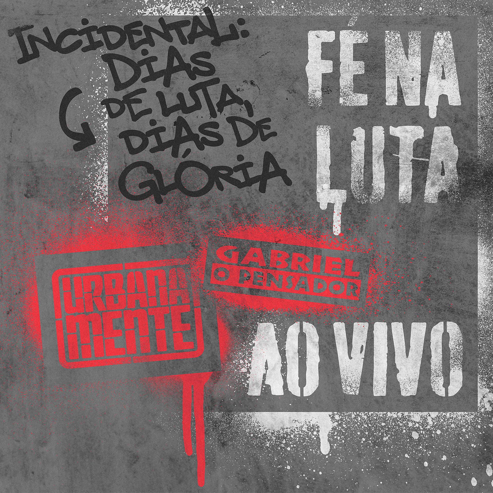 Постер альбома Fé Na Luta (Incidental: Dias De Luta, Dias De Glória)