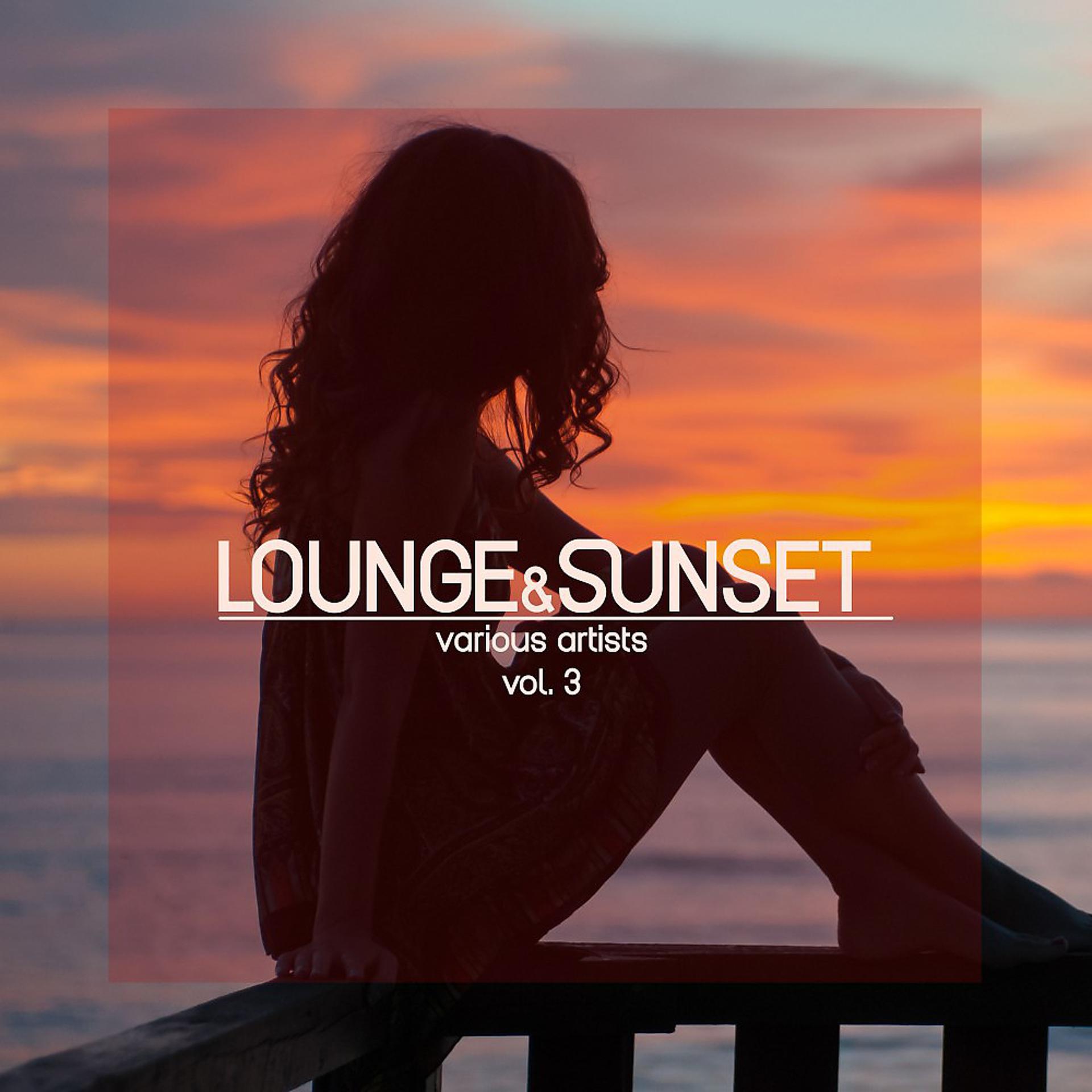Постер альбома Lounge & Sunset, Vol. 3