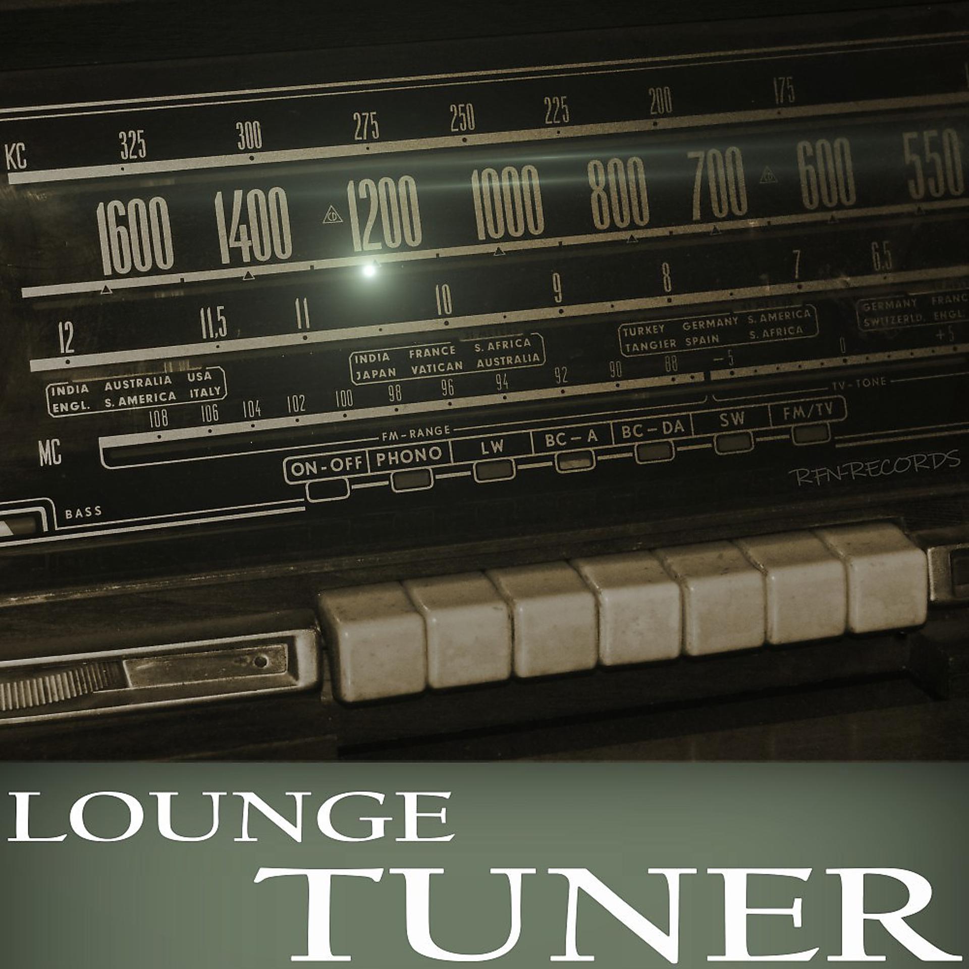 Постер альбома Lounge Tuner