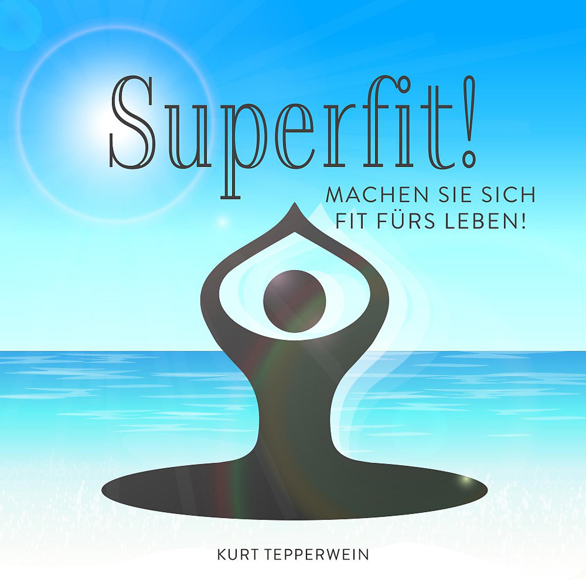 Постер альбома Superfit! (Machen Sie sich fit fürs Leben!)