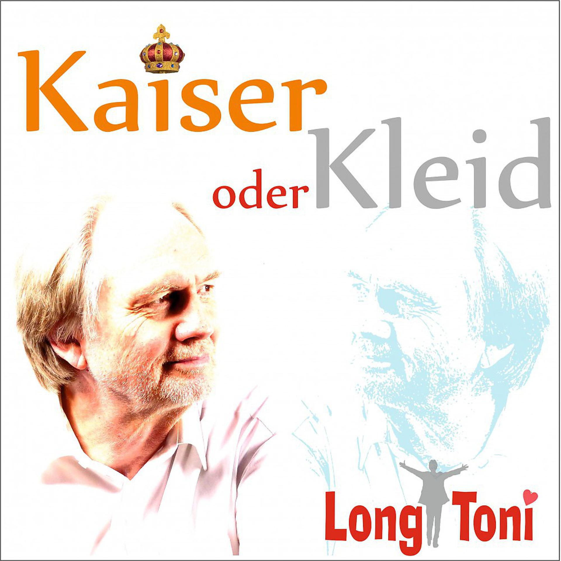 Постер альбома Kaiser oder Kleid