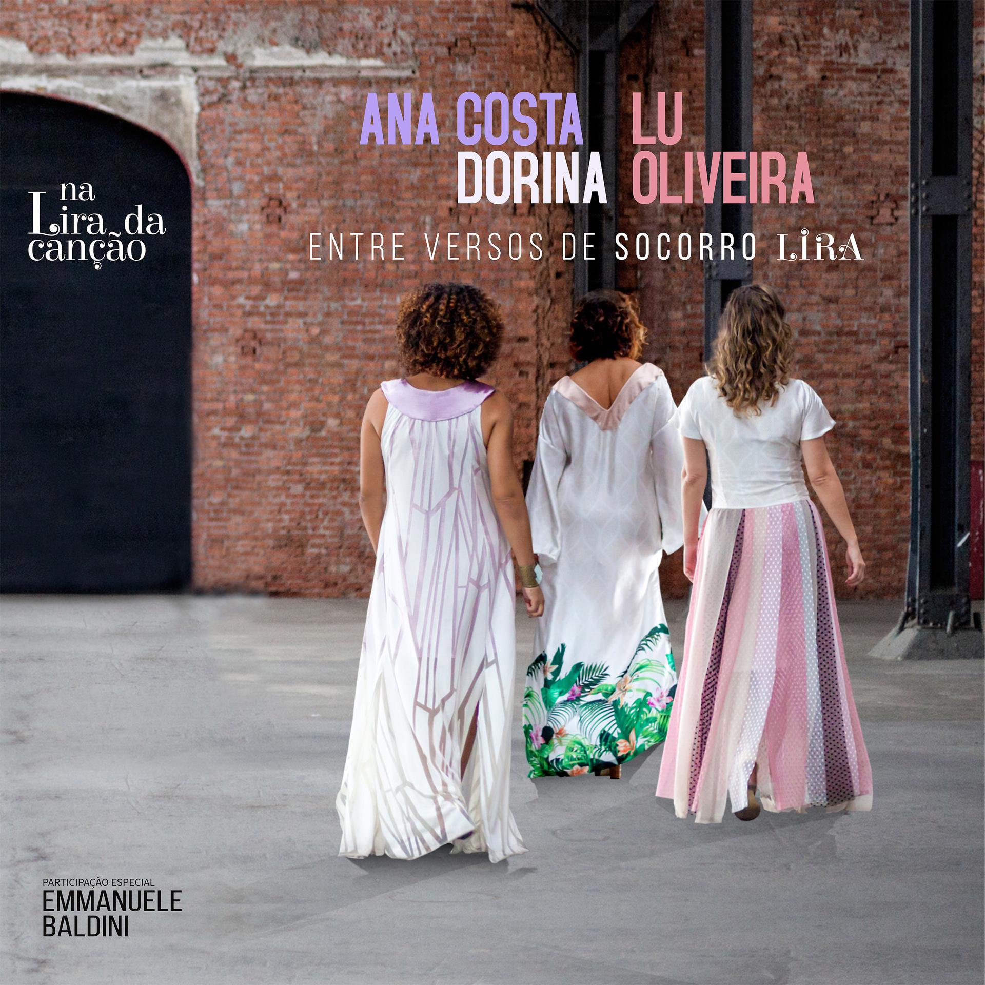 Постер альбома Na Lira da Canção - Ana Costa, Dorina e Lu Oliveira Entre Versos de Socorro