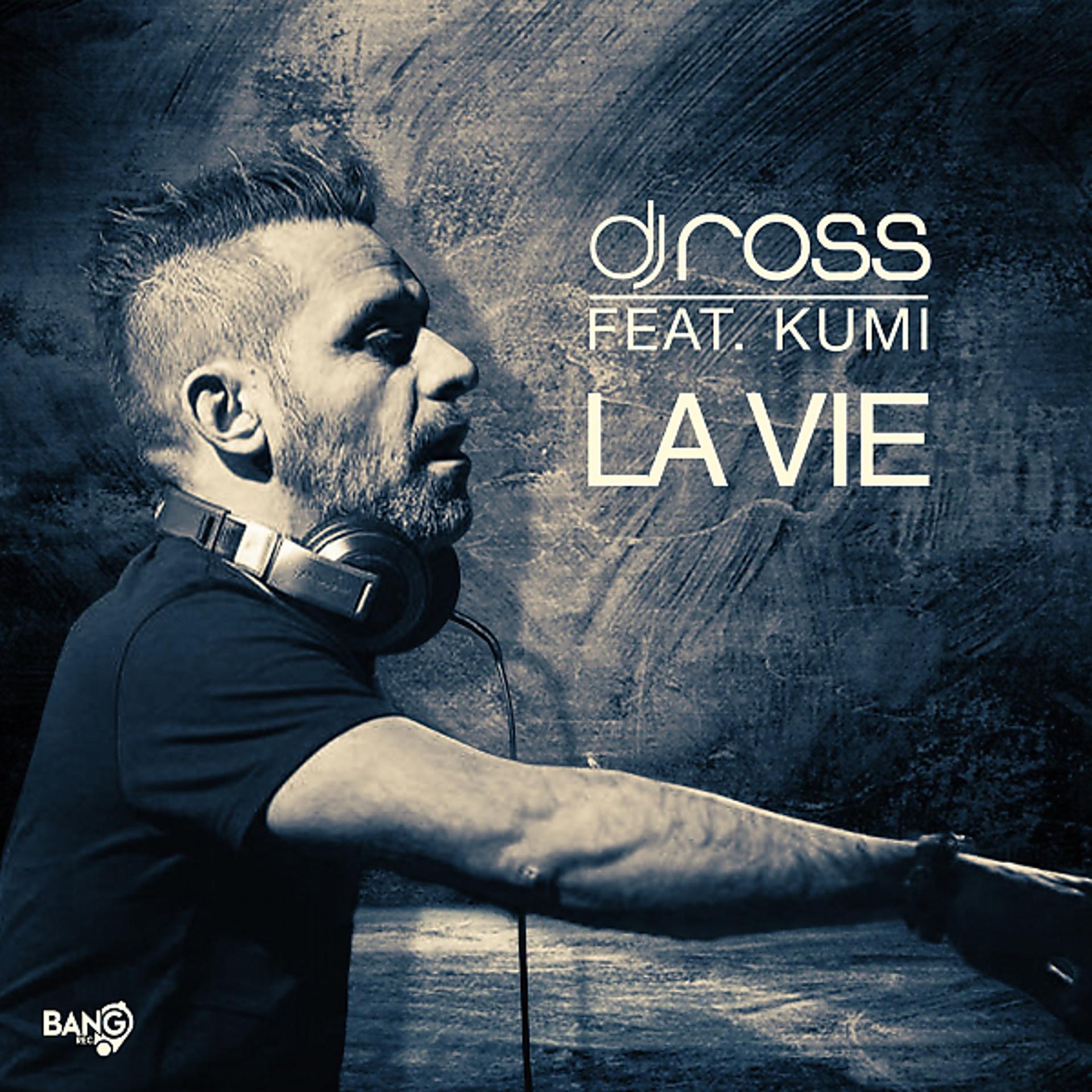 Постер альбома La Vie (feat. Kumi) [Extended Mix]