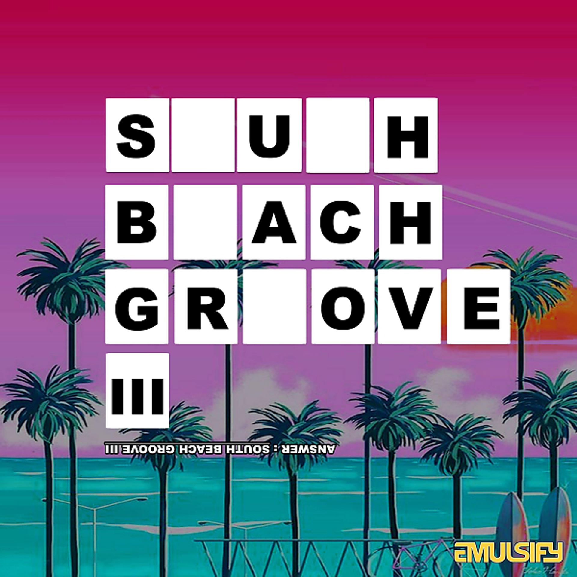 Постер альбома South Beach Groove, Vol. III