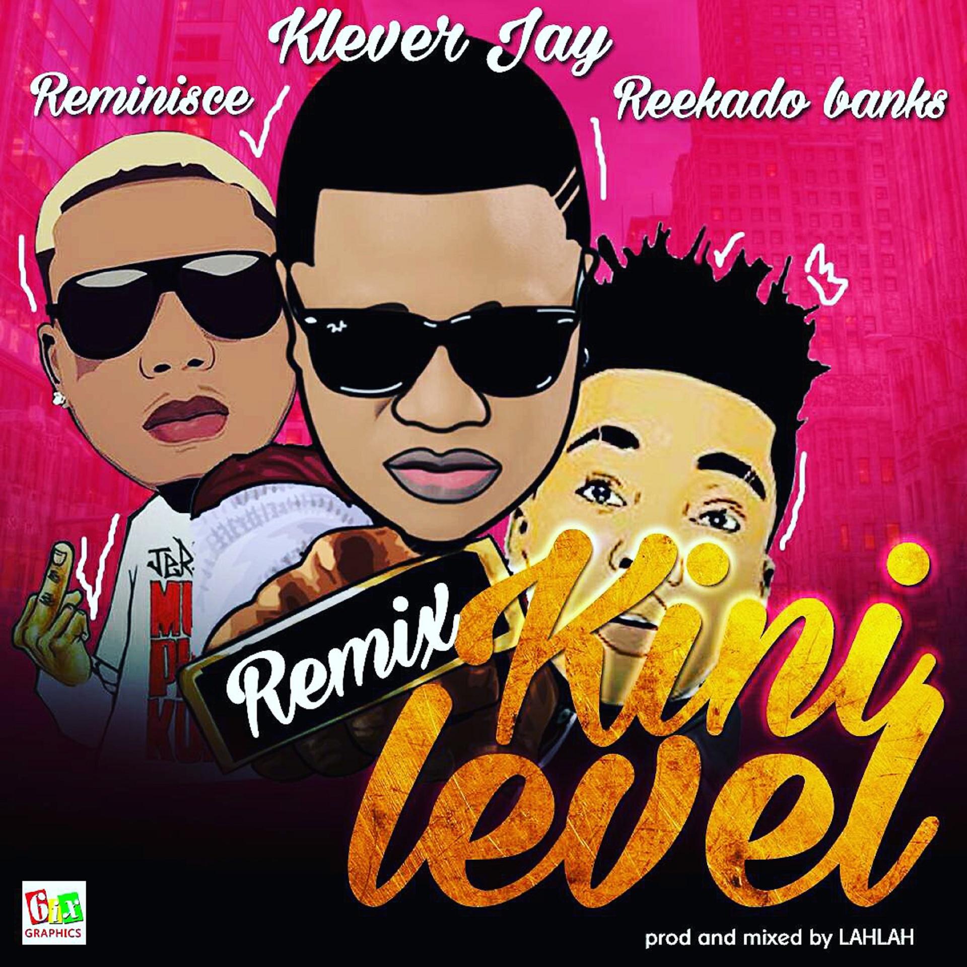 Постер альбома Kini Level (Remix)