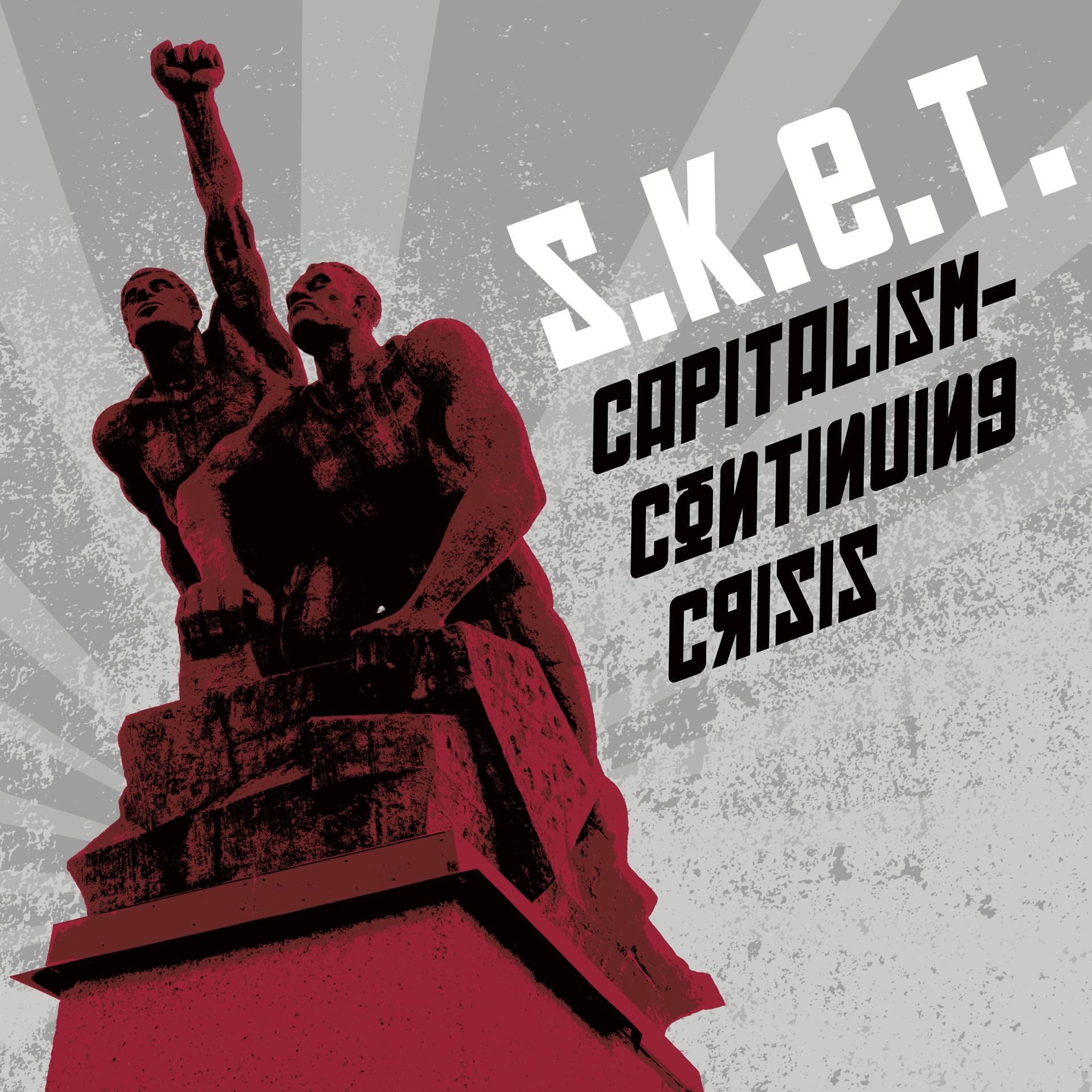 Постер альбома Capitalism - Continuing Crisis