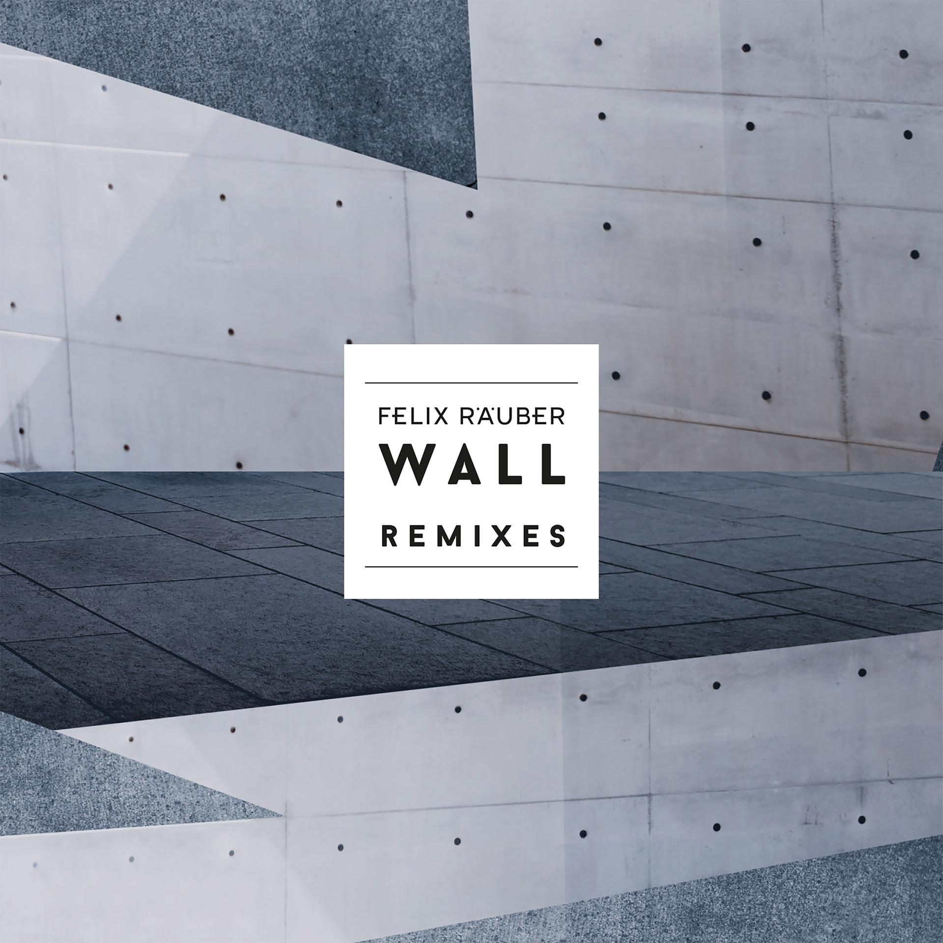 Постер альбома Wall - Remixes