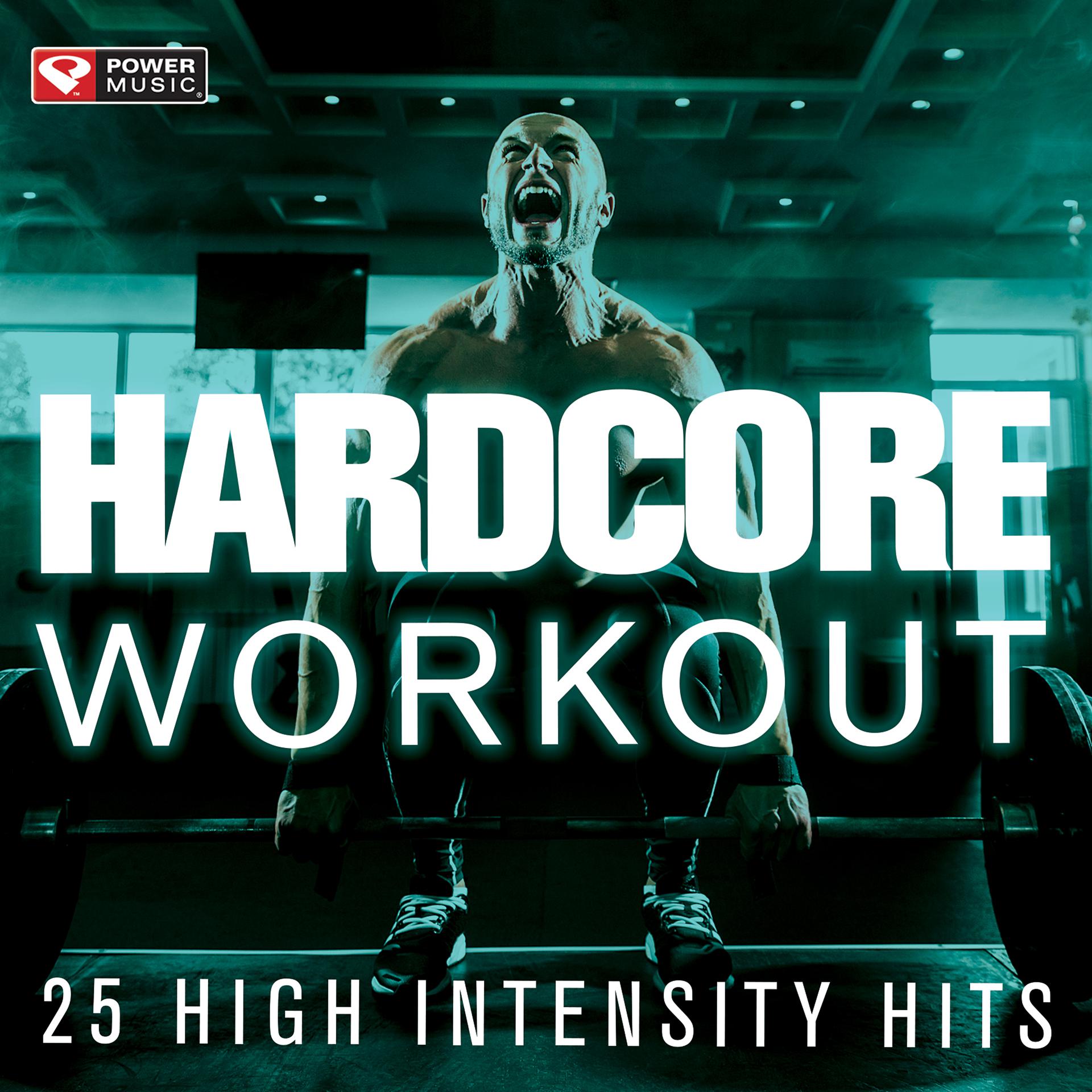 Постер альбома Hardcore Workout - 25 High Intensity Hits